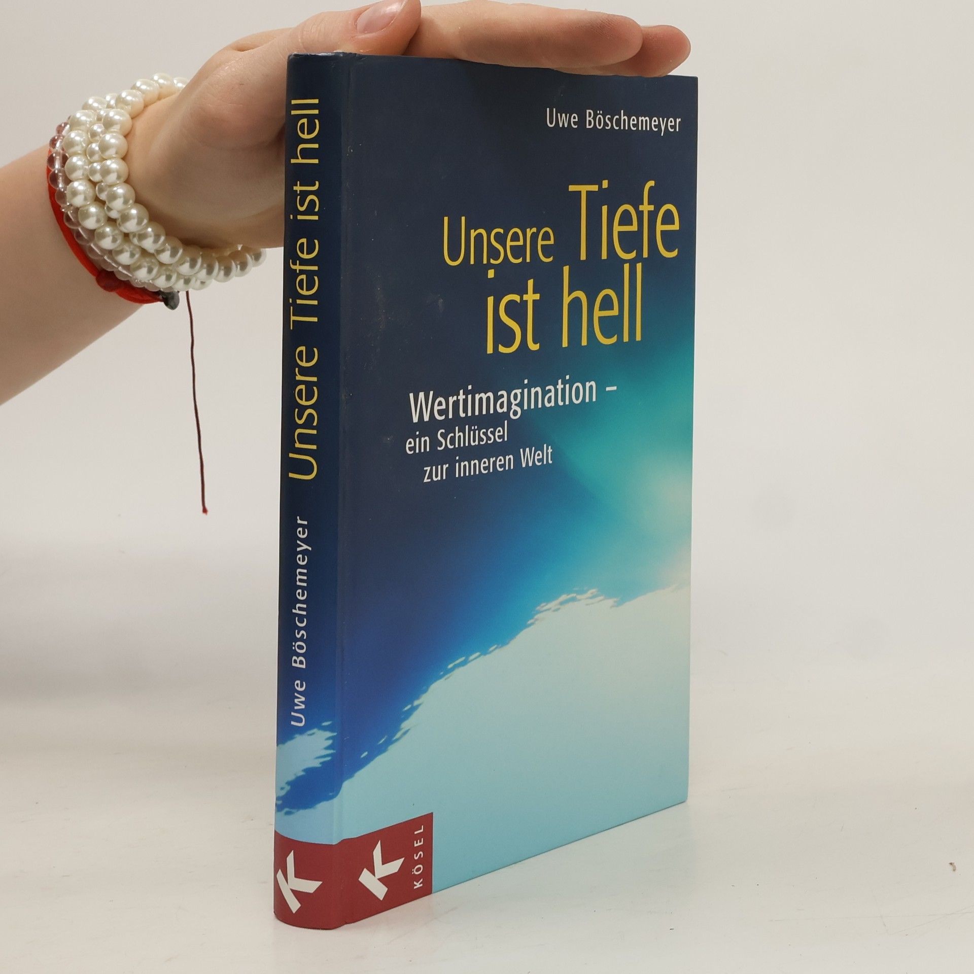 Uwe Böschemeyer Unsere Tiefe ist hell