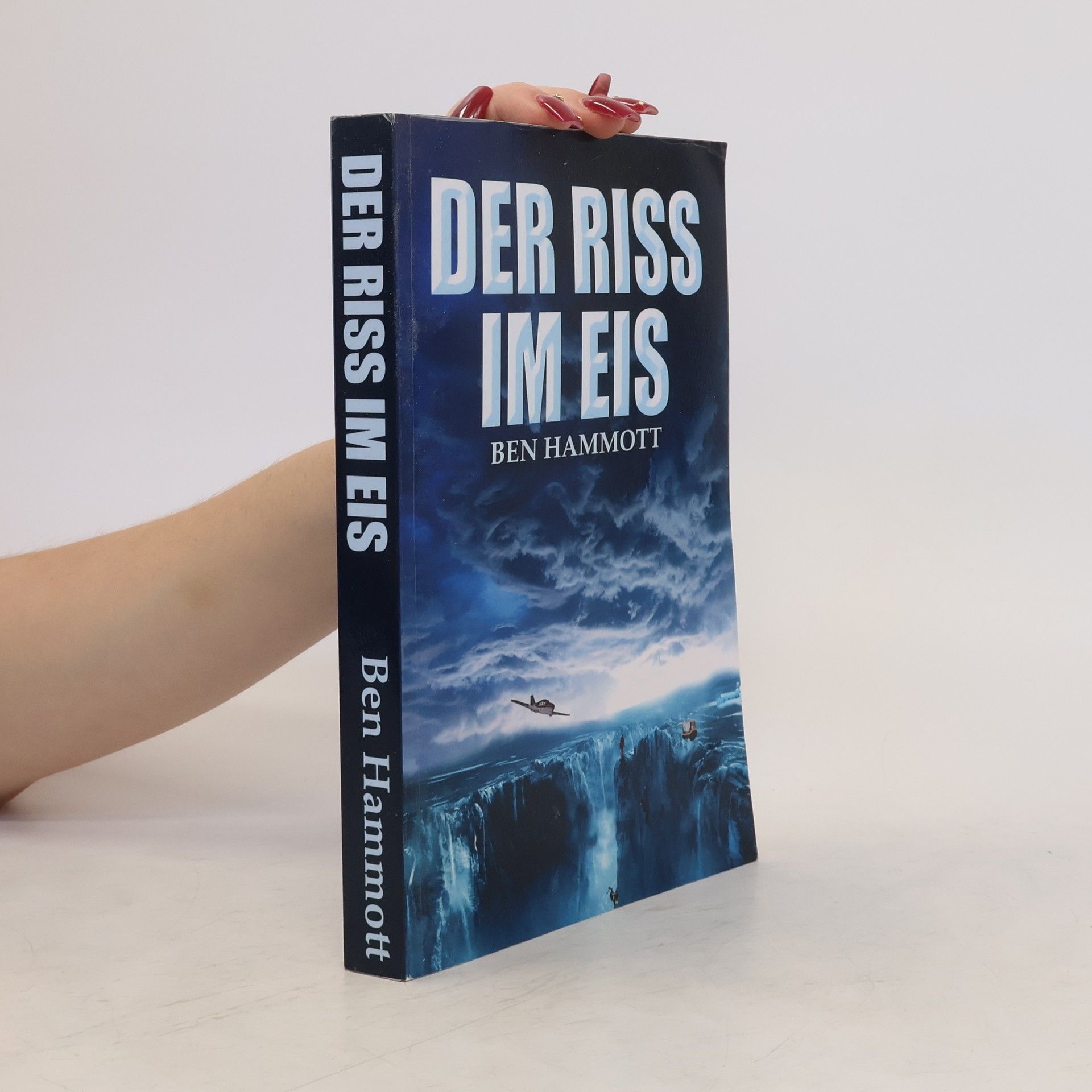 Ben Hammott Der Riss Im Eis