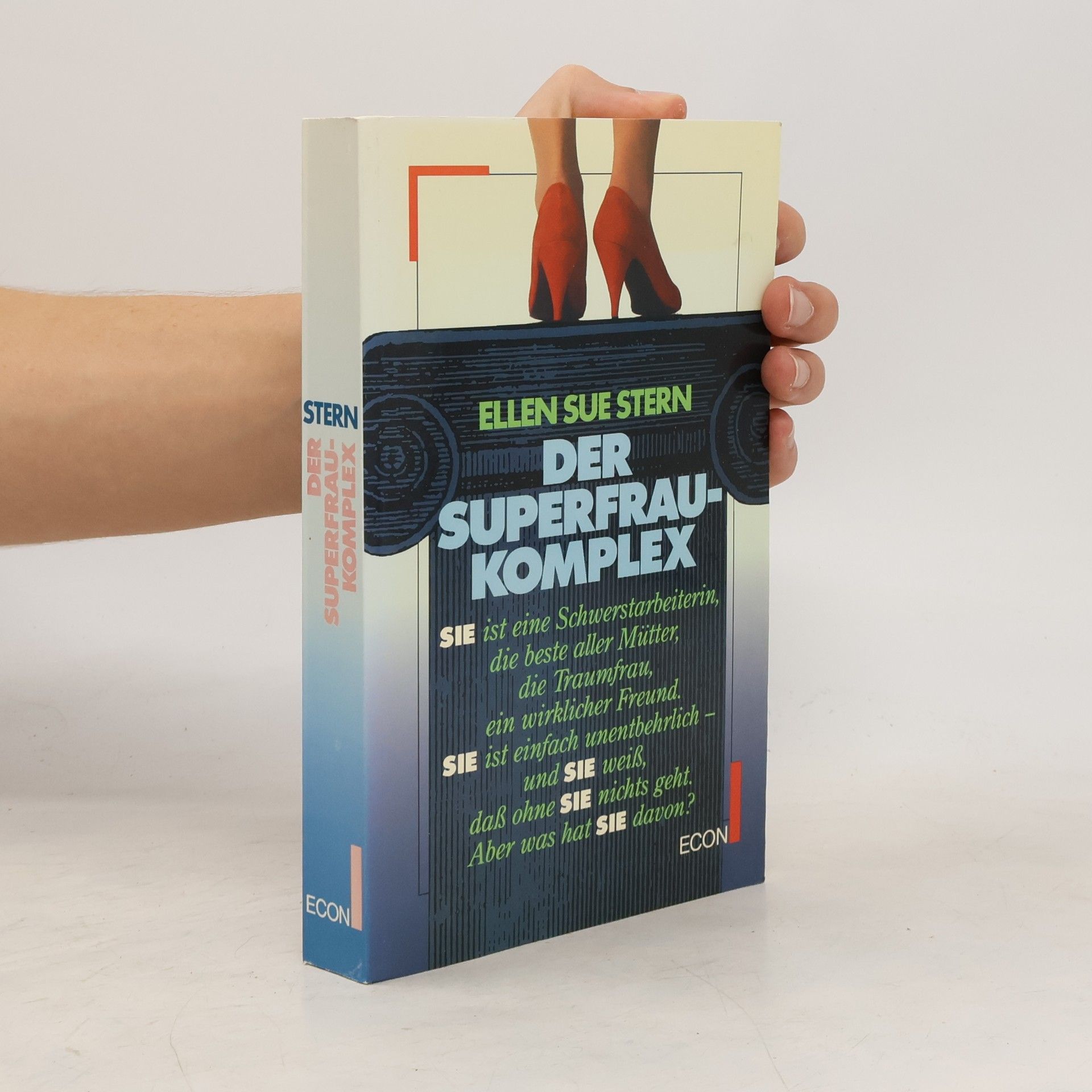 Ellen Sue Stern Der Superfrau-Komplex