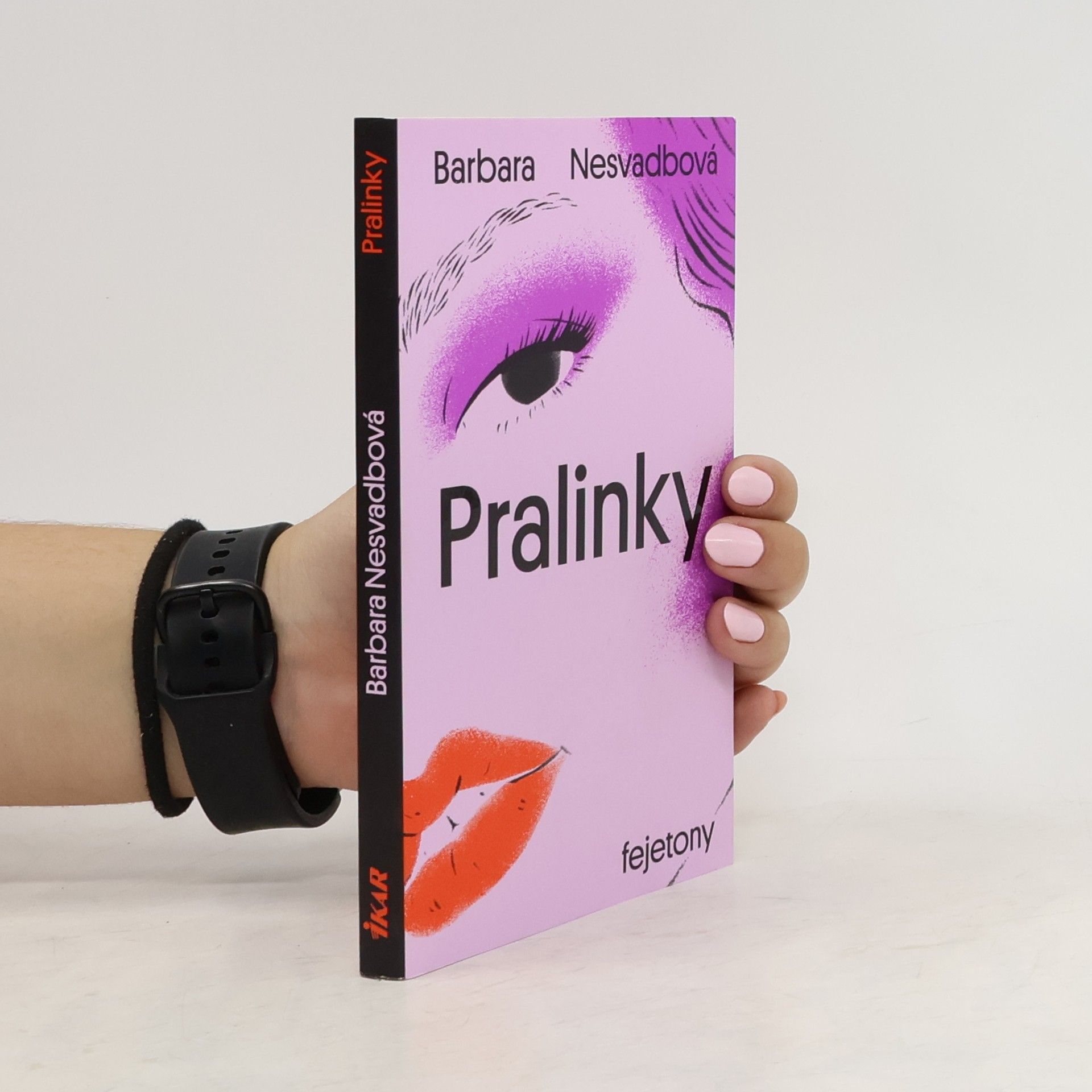 Barbara Nesvadbová Pralinky : fejetony