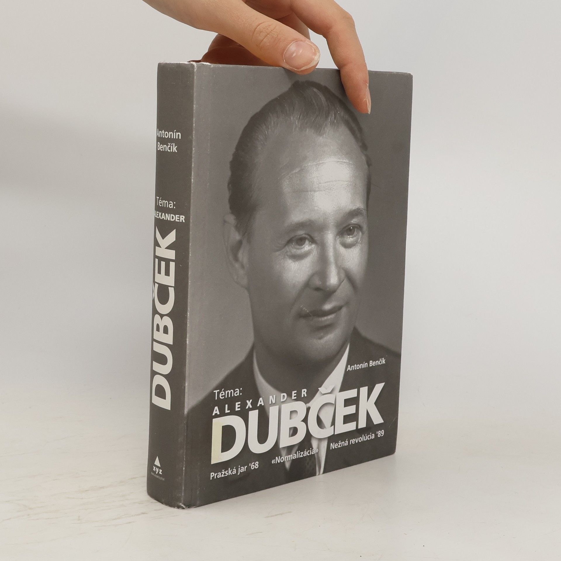 Antonín Benčík Téma: Alexander Dubček