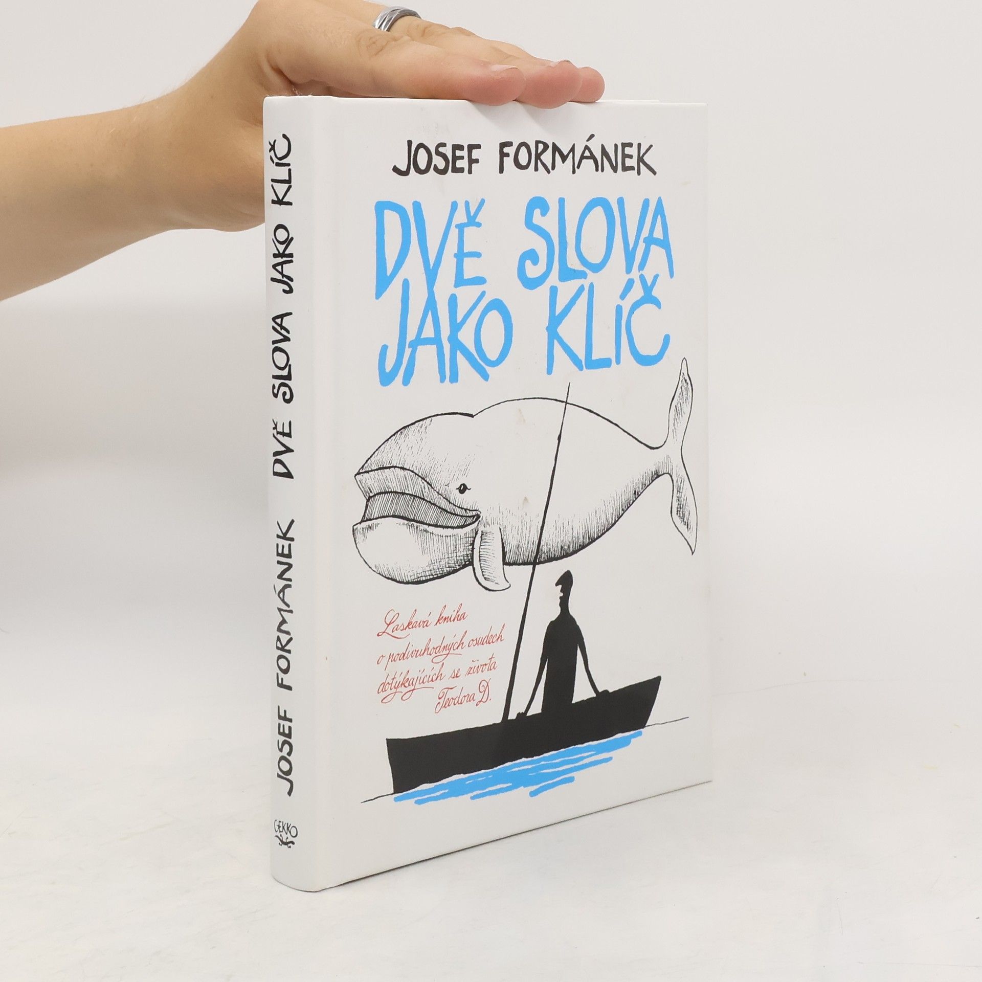 Josef Formánek Dvě slova jako klíč