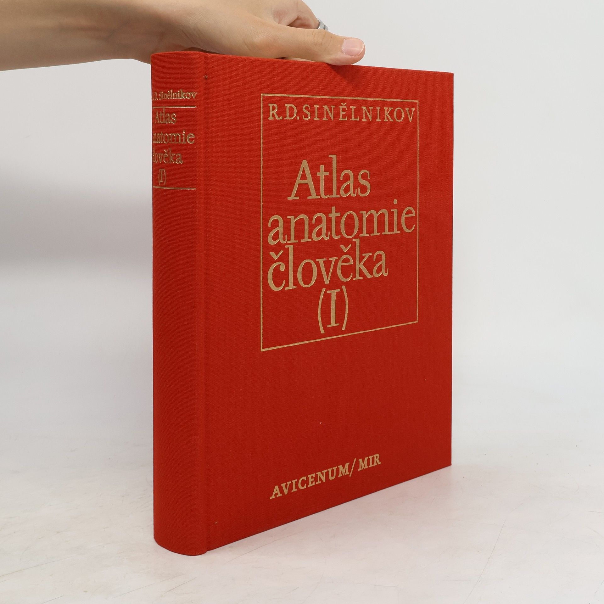 R. D. Sinělnikov Atlas anatomie člověka I. díl