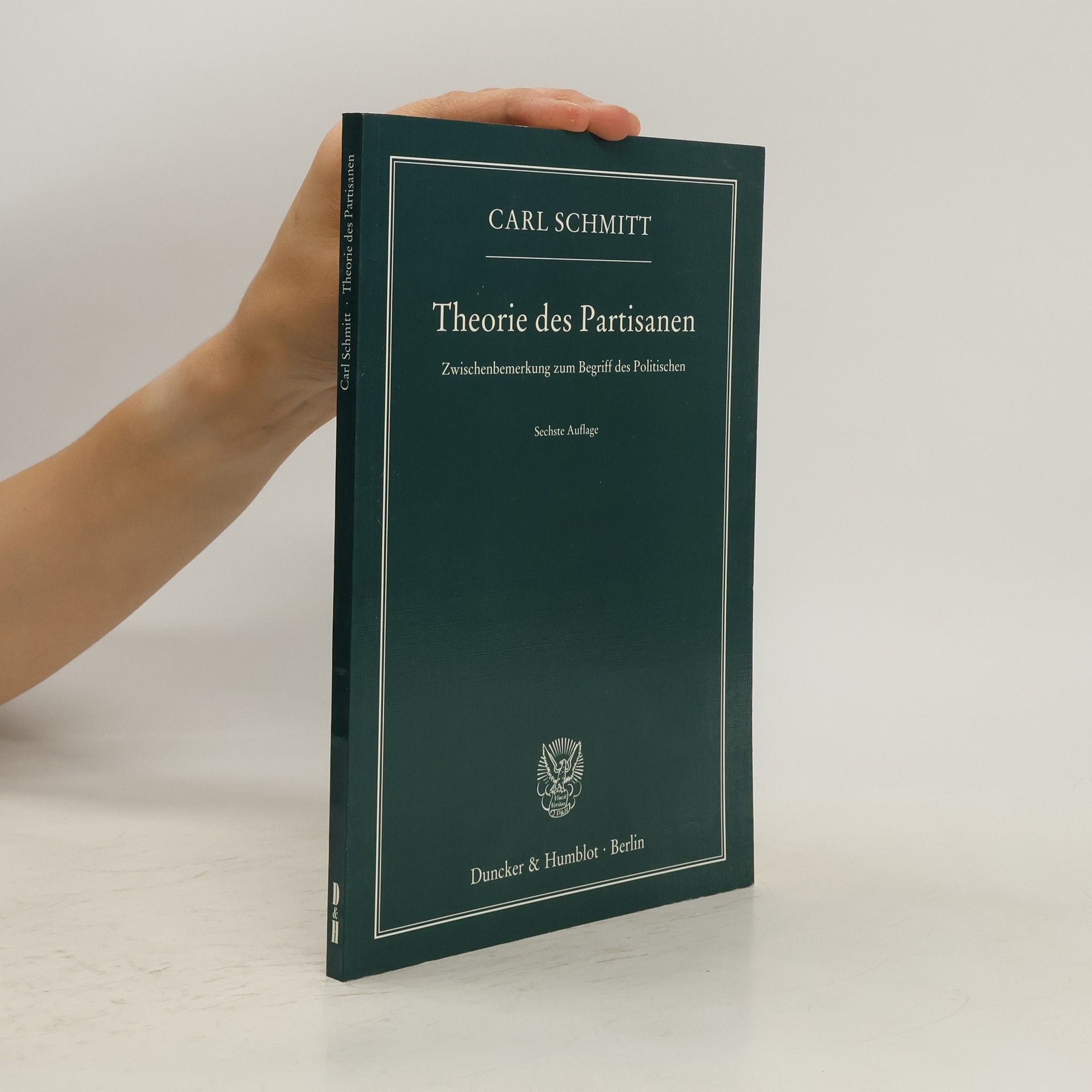 Carl Schmitt Theorie des Partisanen