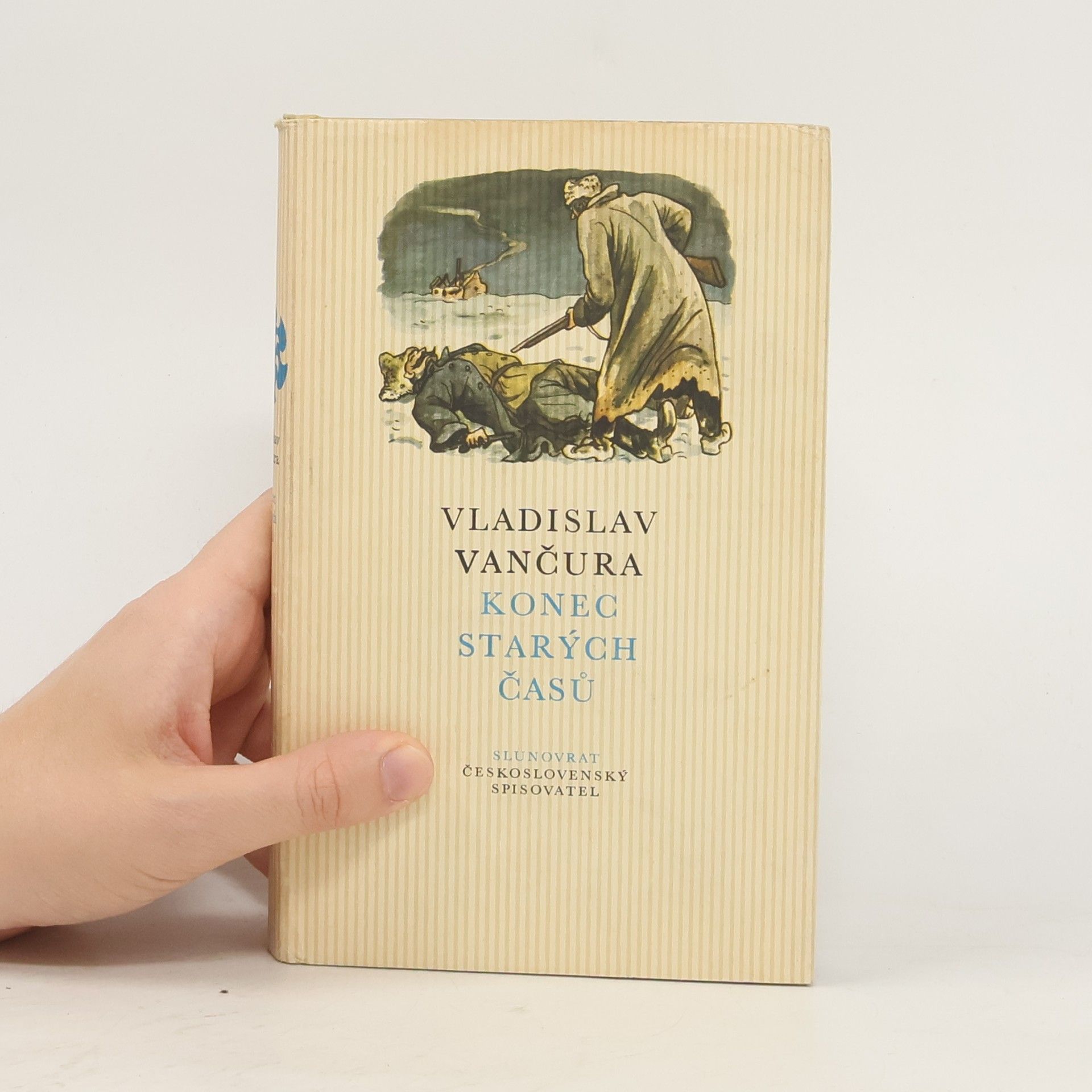 Vladislav Vančura Konec starých časů