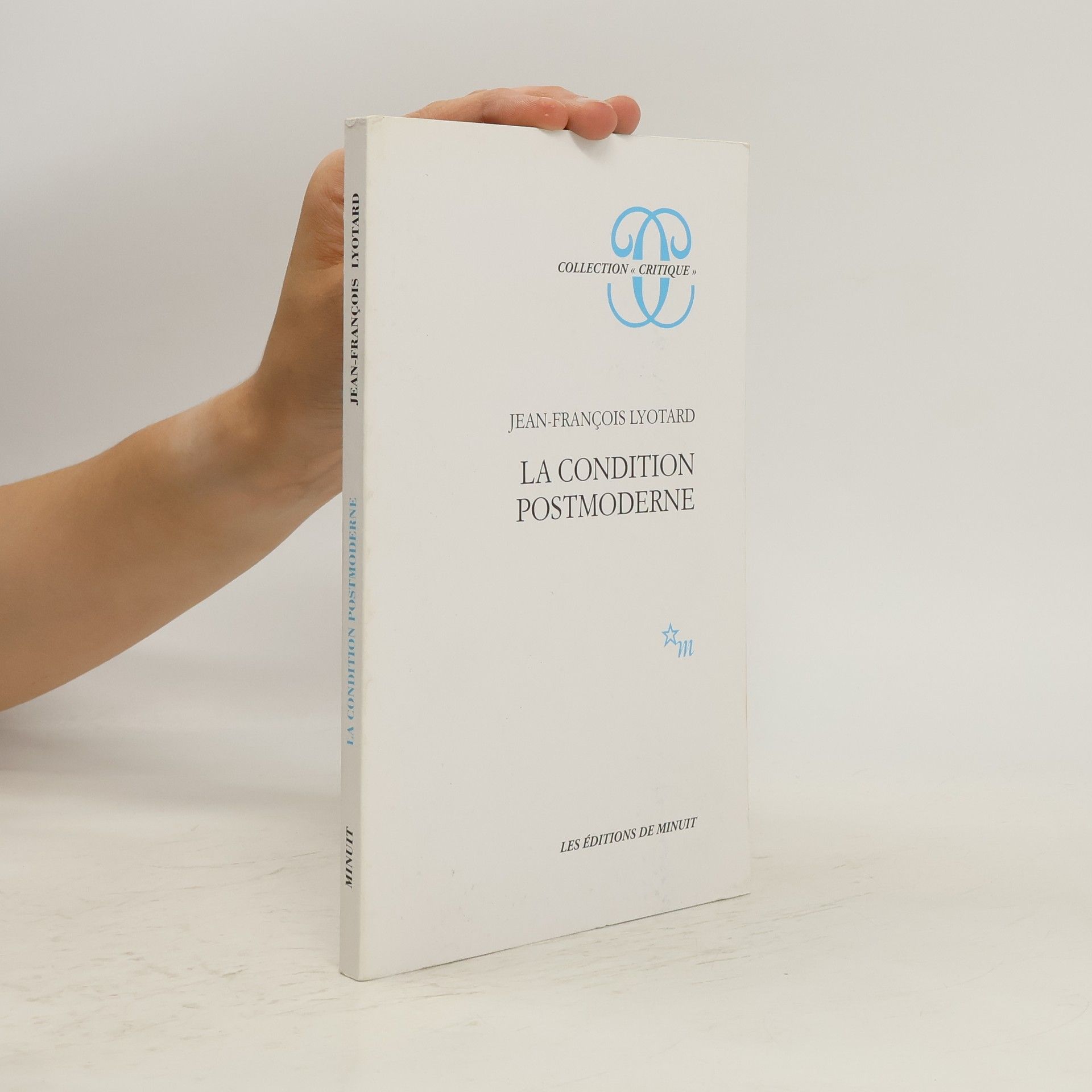 Jean Francois Lyotard La condition postmoderne : rapport sur le savoir
