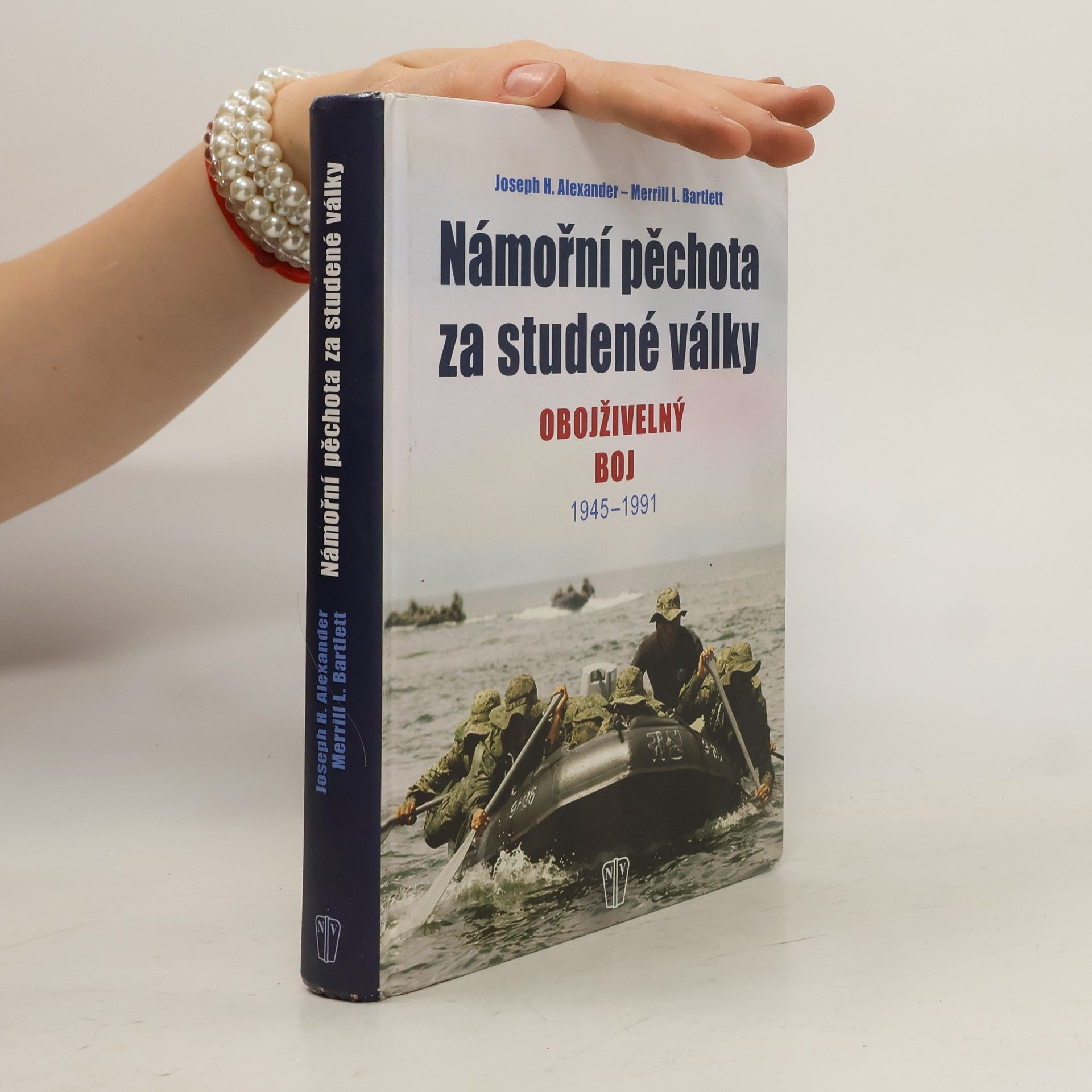 Joseph H. Alexander Námořní pěchota za studené války. Obojživelný boj 1945-1991