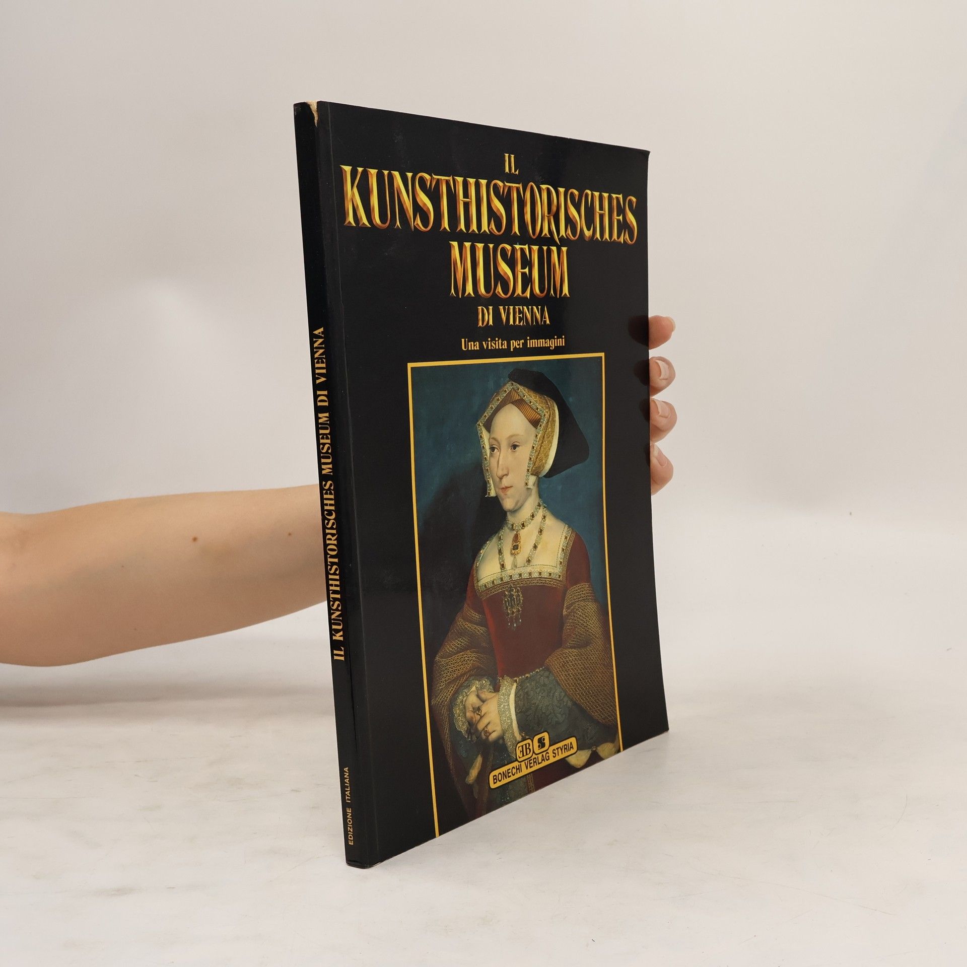 Collectif d'auteurs Il Kunsthistorisches Museum di Vienna