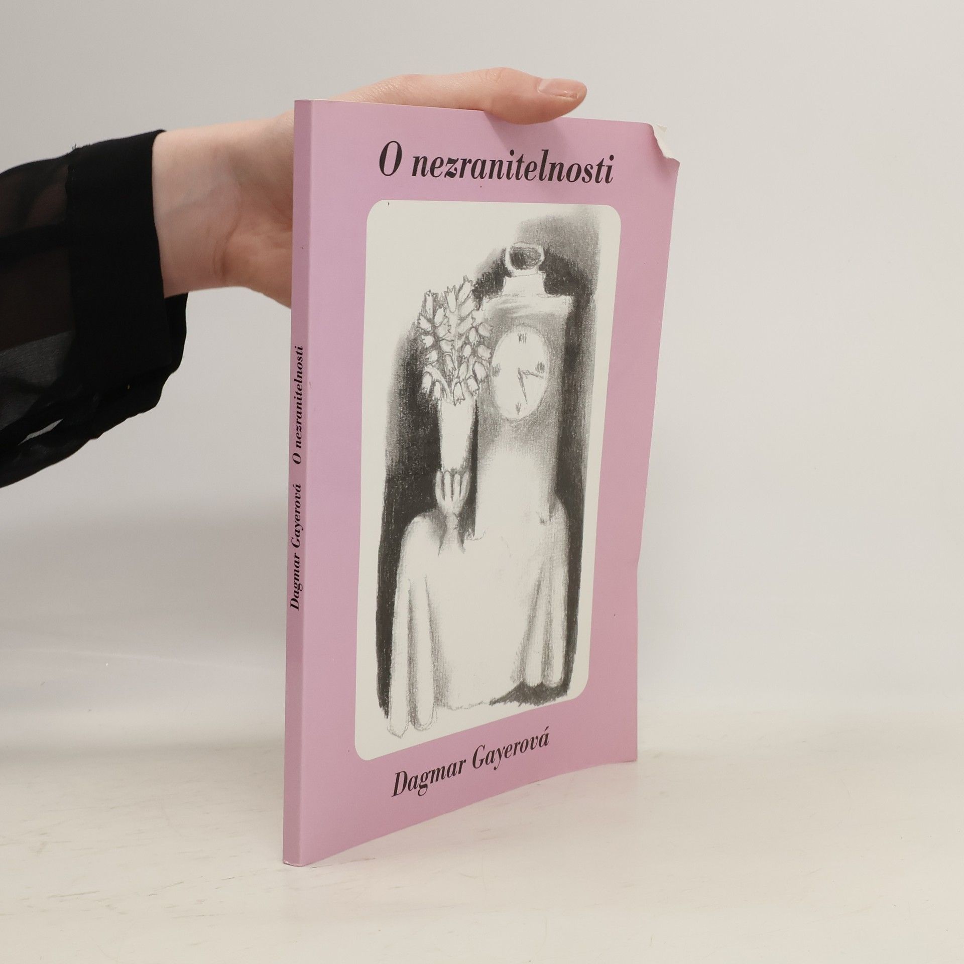 Dagmar Gayerová O nezranitelnosti