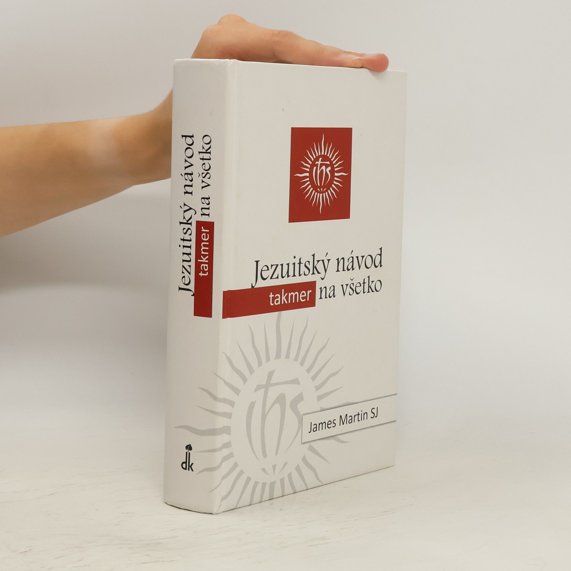 James Martin SJ Jezuitský návod takmer na všetko