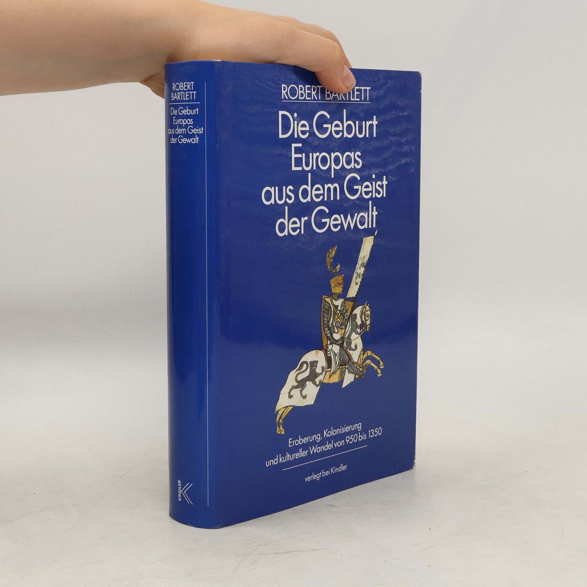 Robert Bartlett Die Geburt Europas aus dem Geist der Gewalt
