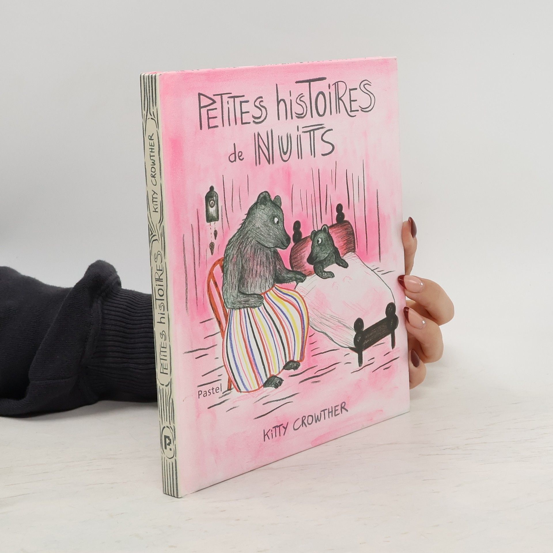 Kitty Crowther Petites histoires de nuits