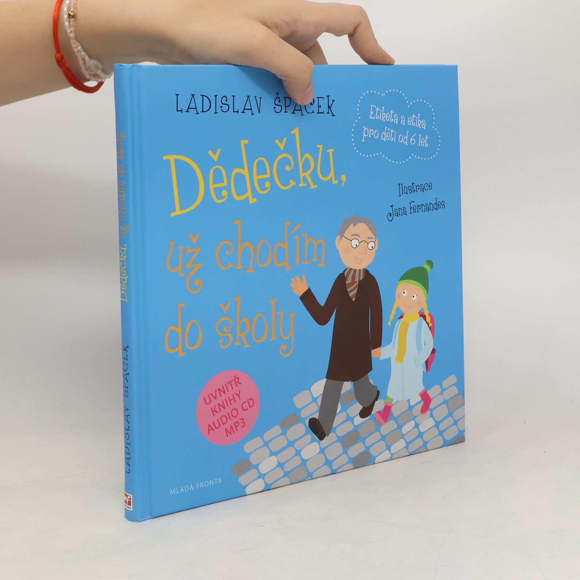 Dědečku, už chodím do školy: Etiketa pro kluky a holčičky od 6 let