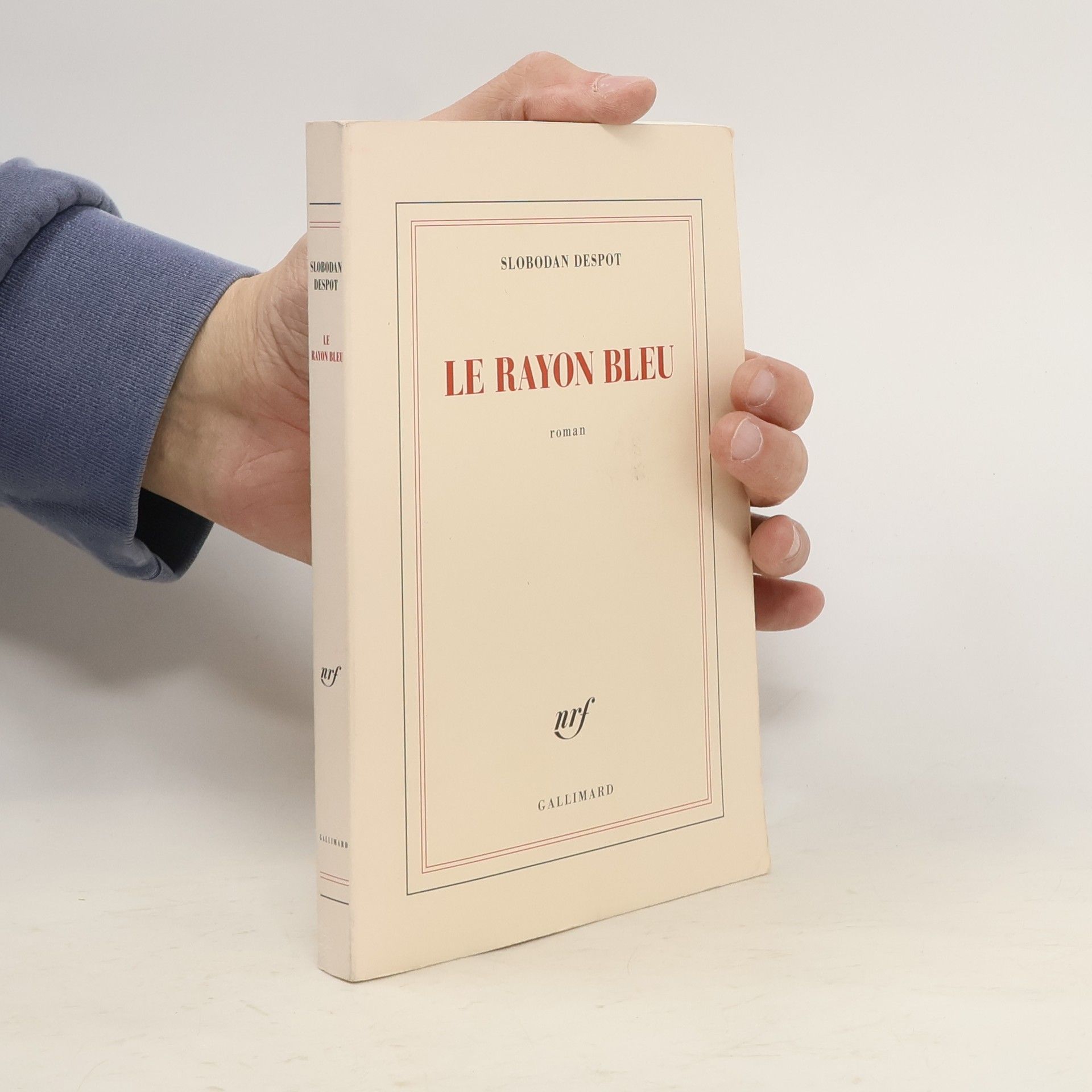 Slobodan Despot Le rayon bleu