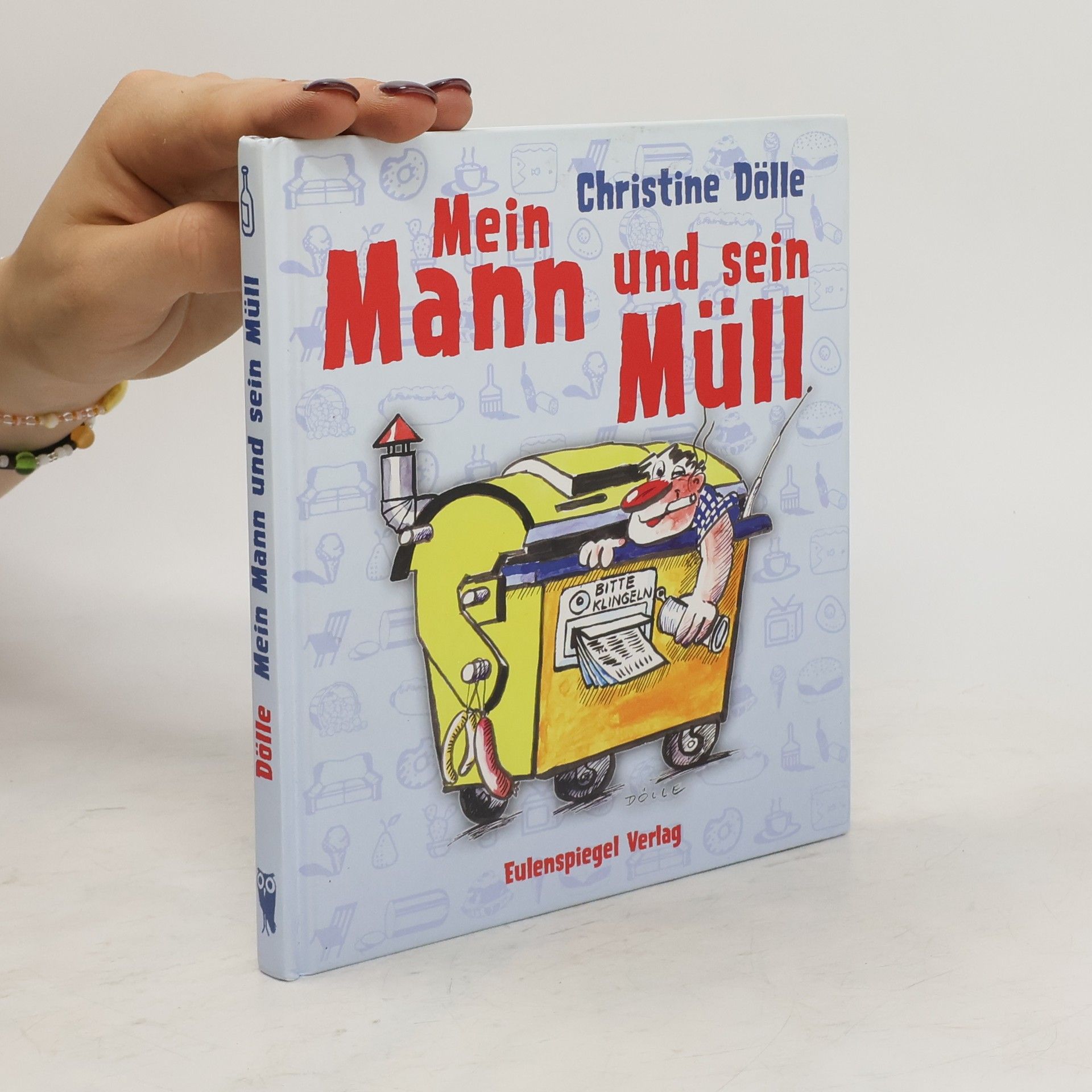 Christine Dölle Mein Mann und sein Müll