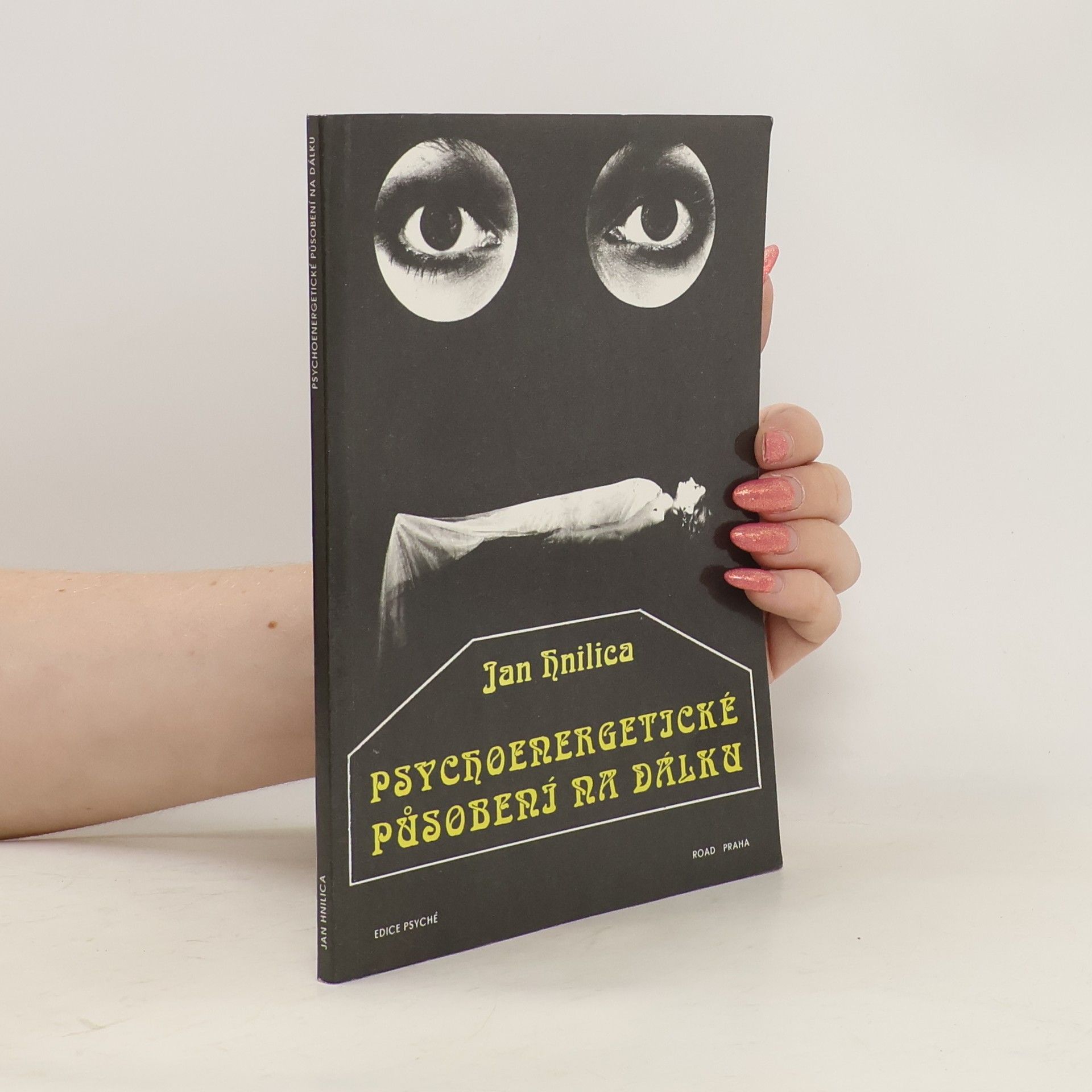 Jan Hnilica Psychoenergetické působení na dálku