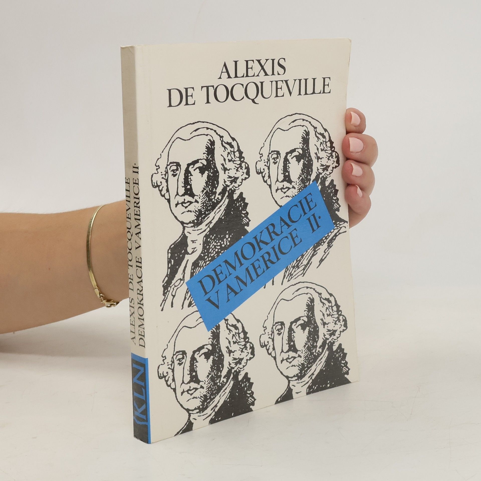Alexis de Tocqueville Demokracie v Americe. II.