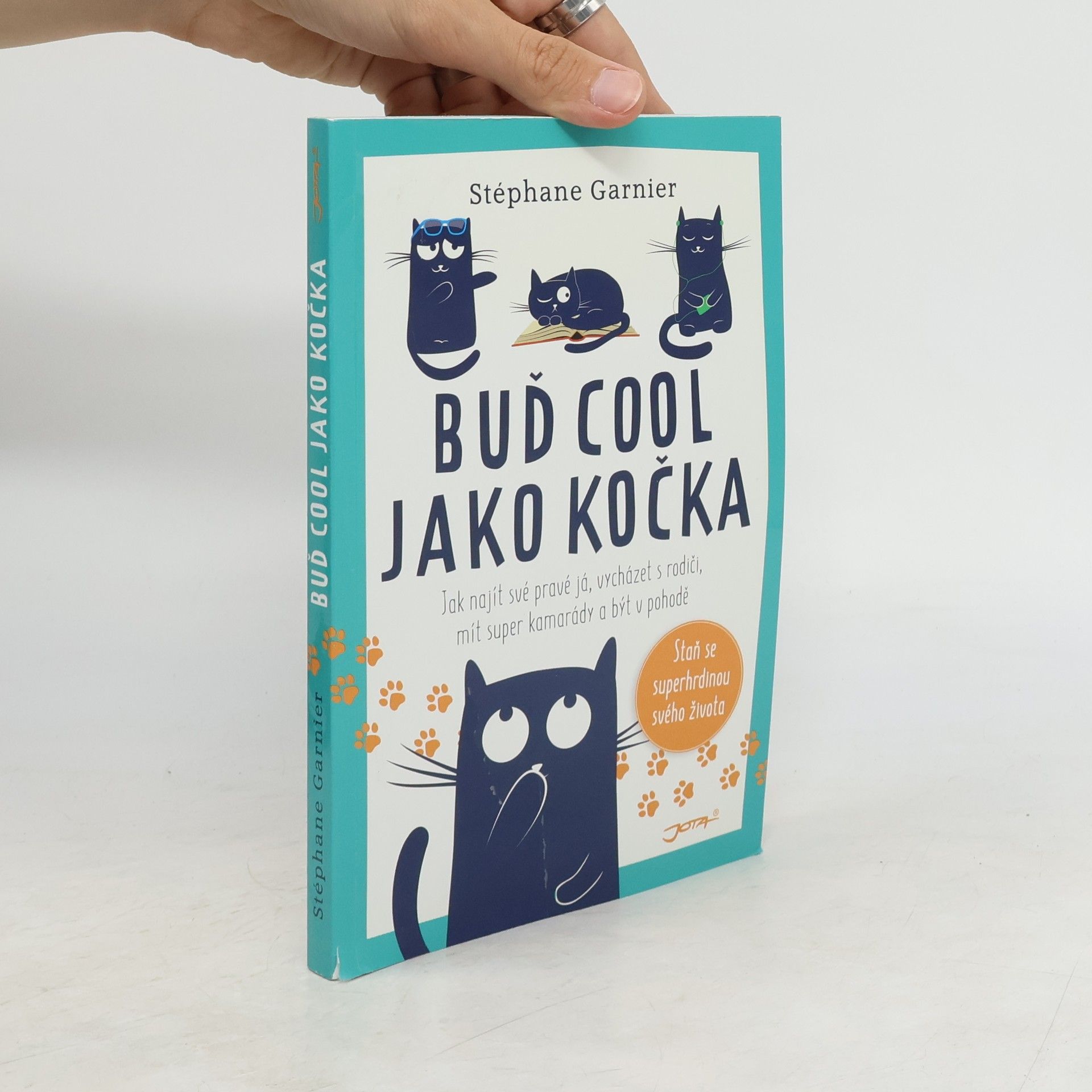 Stéphane Garnier Buď cool jako kočka