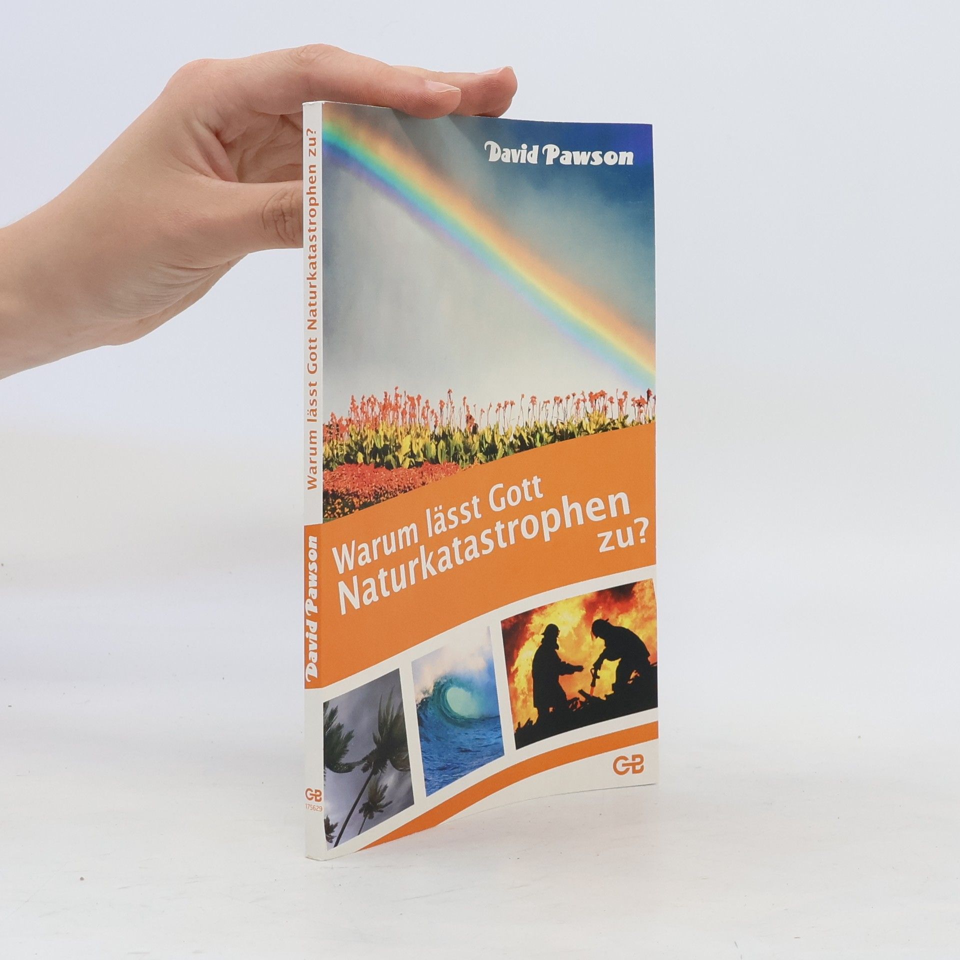 David Pawson Warum lässt Gott Naturkatastrophen zu?