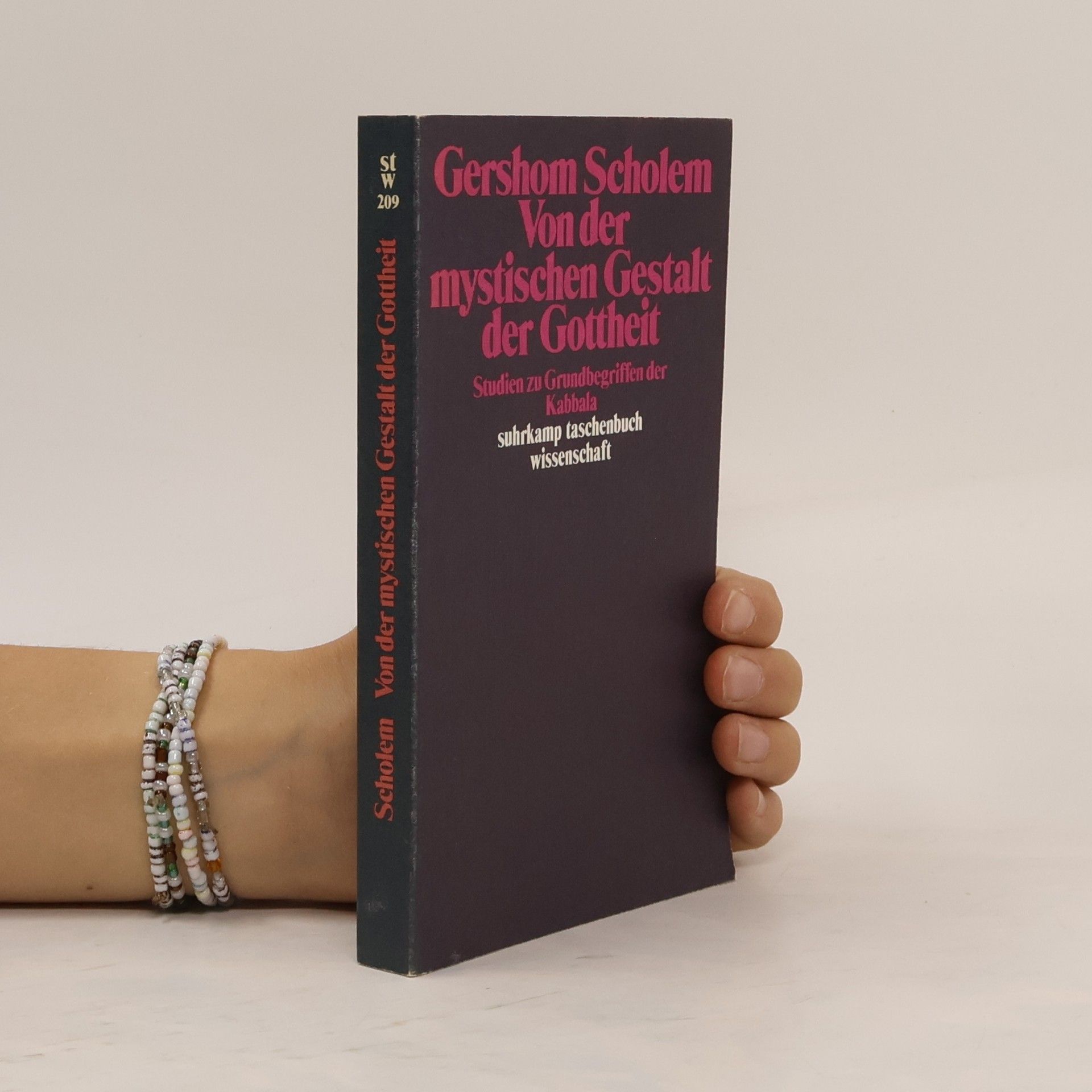 Gershom Scholem Von der mystischen Gestalt der Gottheit. Studien zu Grundbegriffen der Kabbala