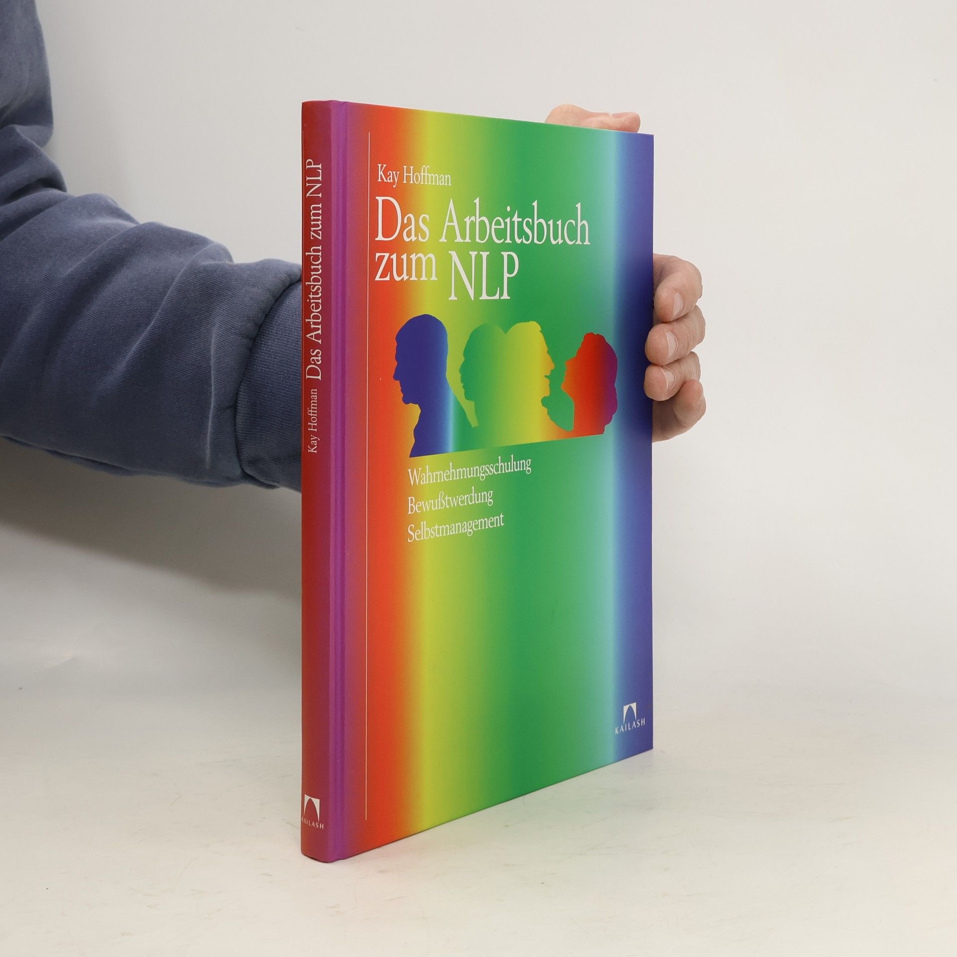 Kay Hoffman Das Arbeitsbuch zum NLP