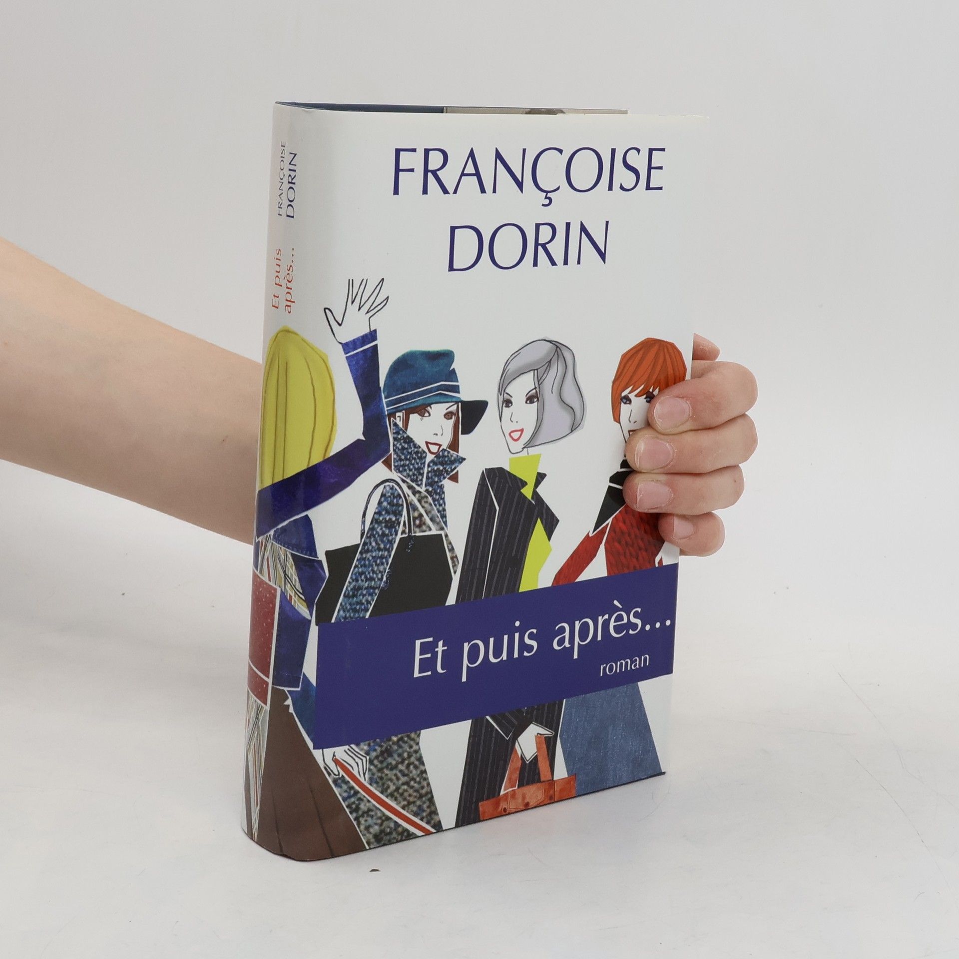 Françoise Dorin Et puis après