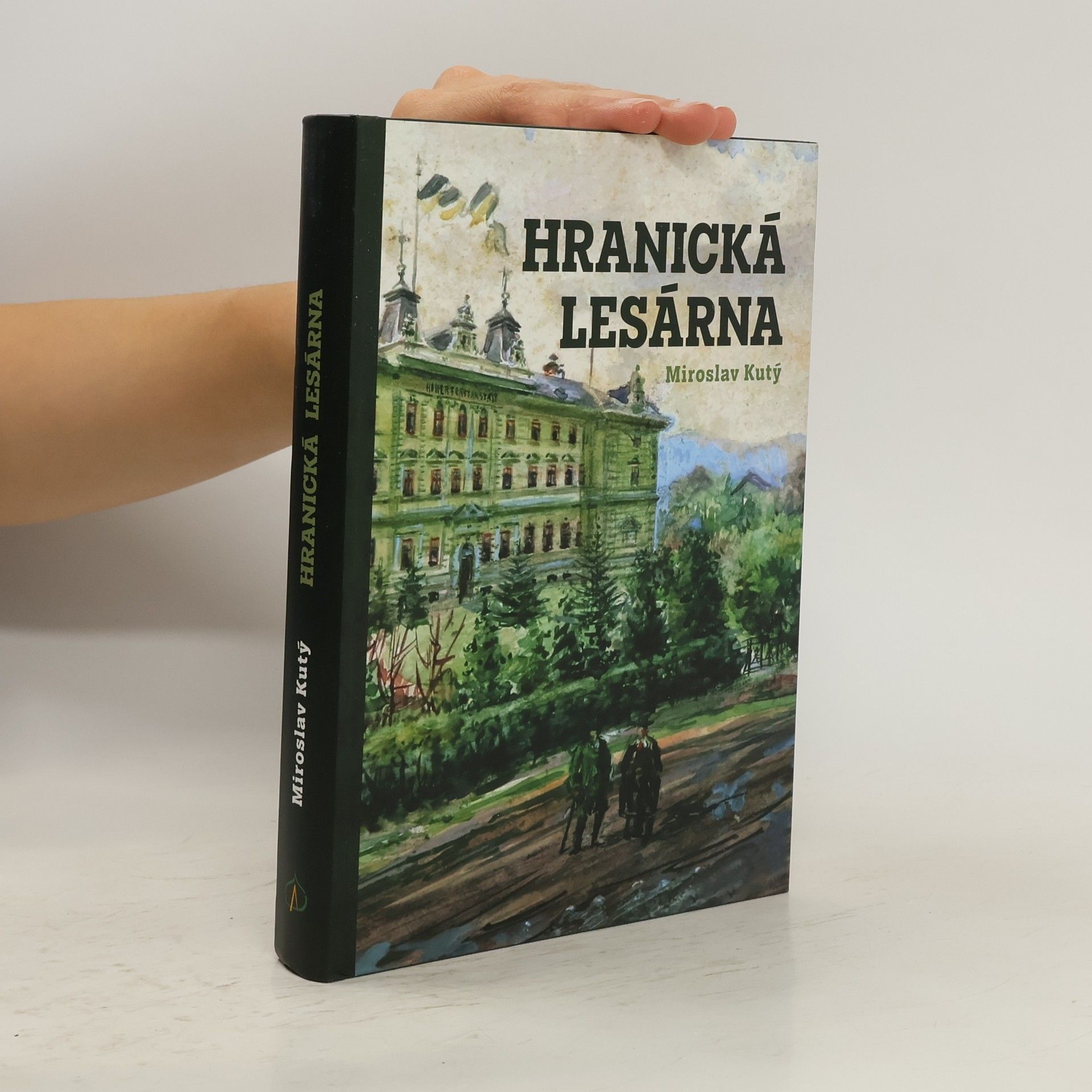 Miroslav Kutý Hranická lesárna