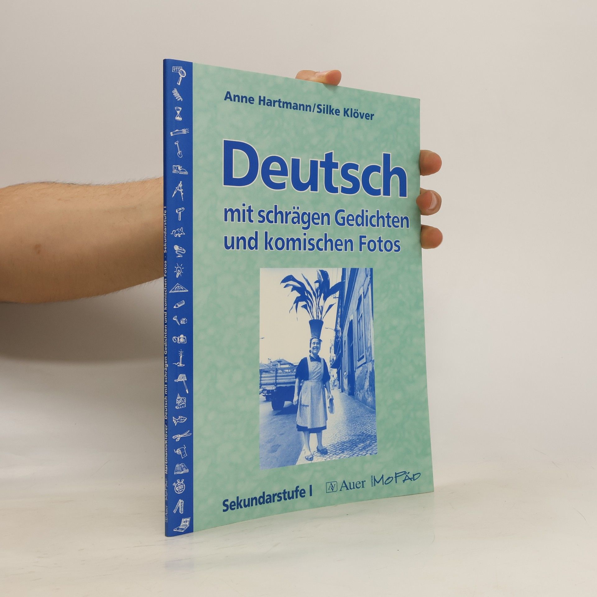 Anne Hartmann Deutsch mit schrägen Gedichten u. komischen Fotos