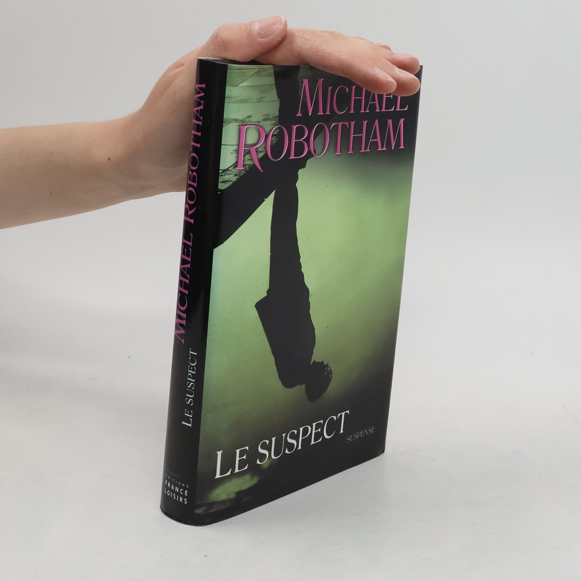 Michael Robotham Le Suspect