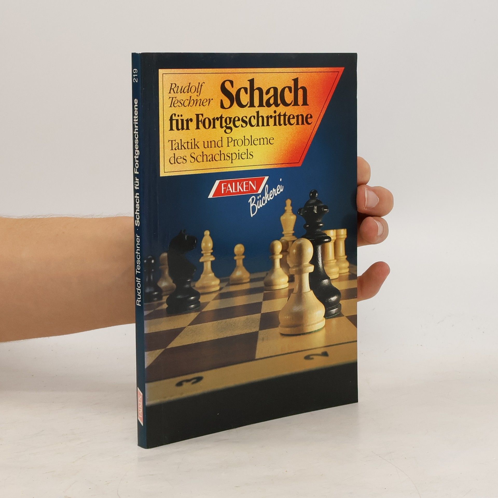 Rudolf Teschner Schach für Fortgeschrittene