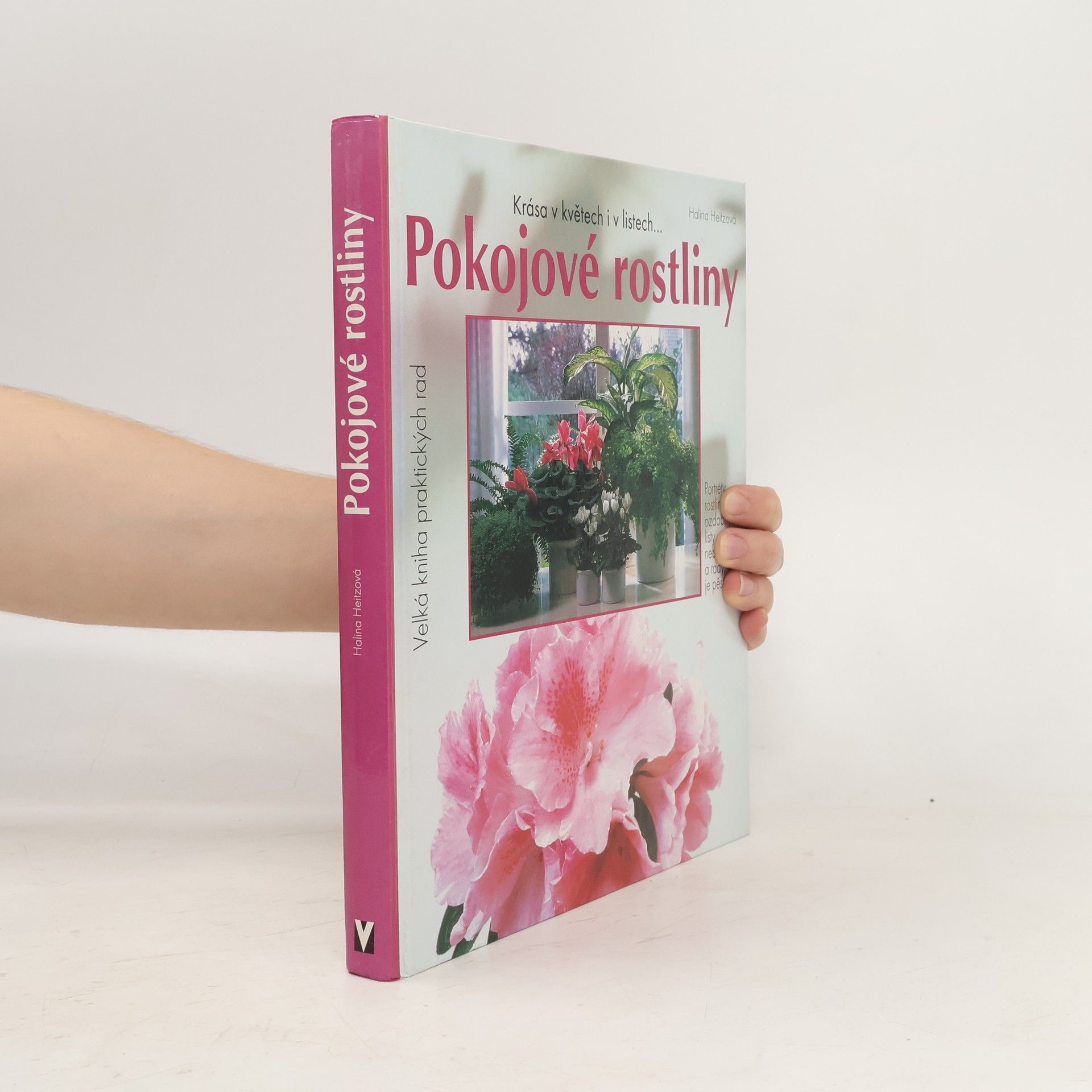 Halina Heitz Pokojové rostliny