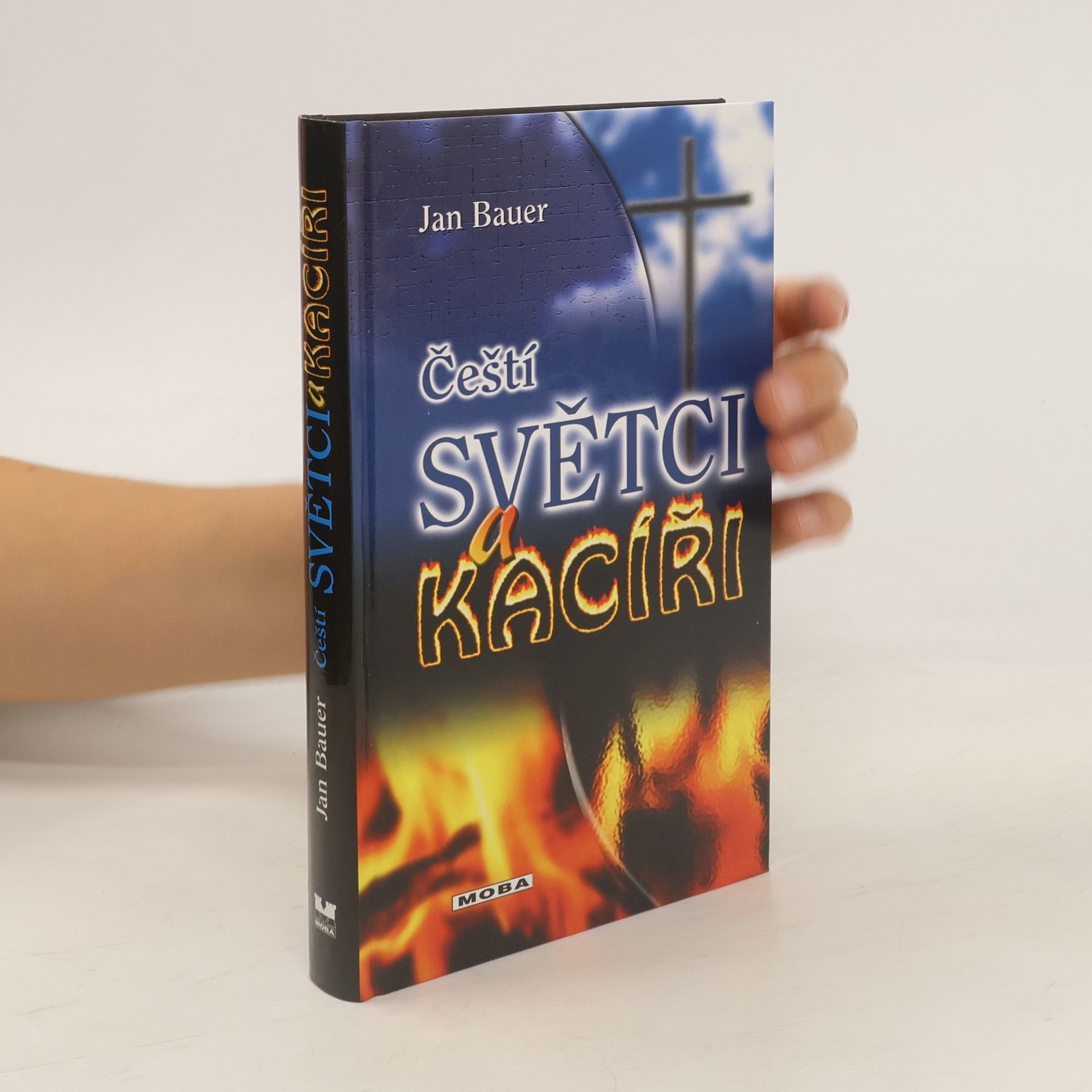 Jan Bauer Čeští světci a kacíři