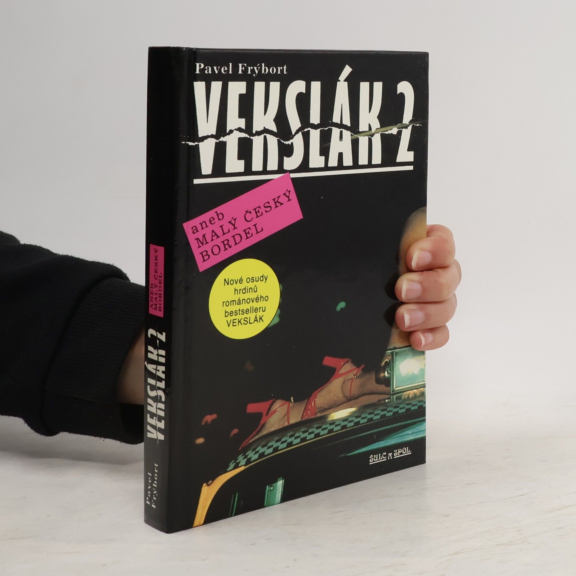 Pavel Frýbort Vekslák 2 aneb Malý český bordel