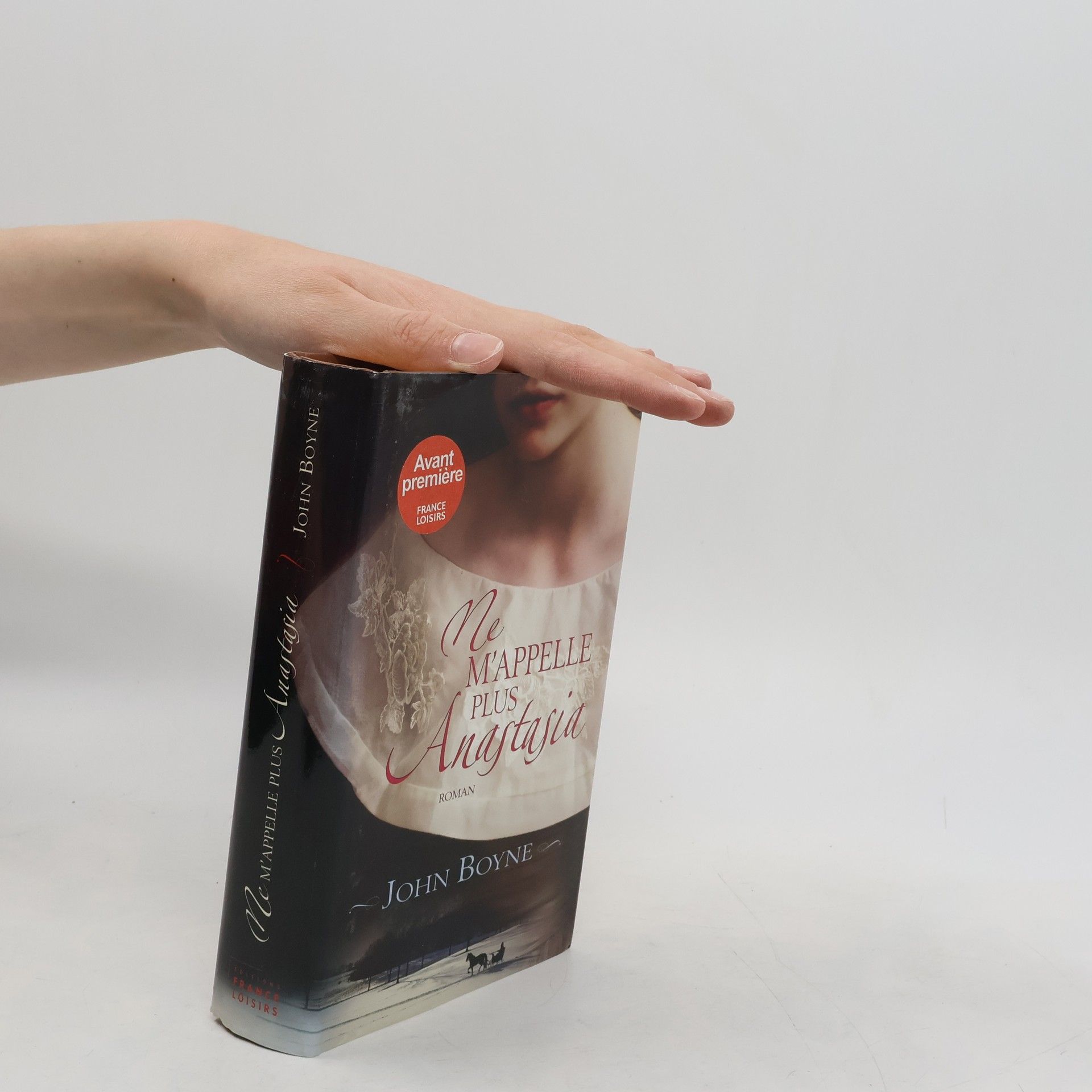 John Boyne Ne m'appelle plus Anastasia