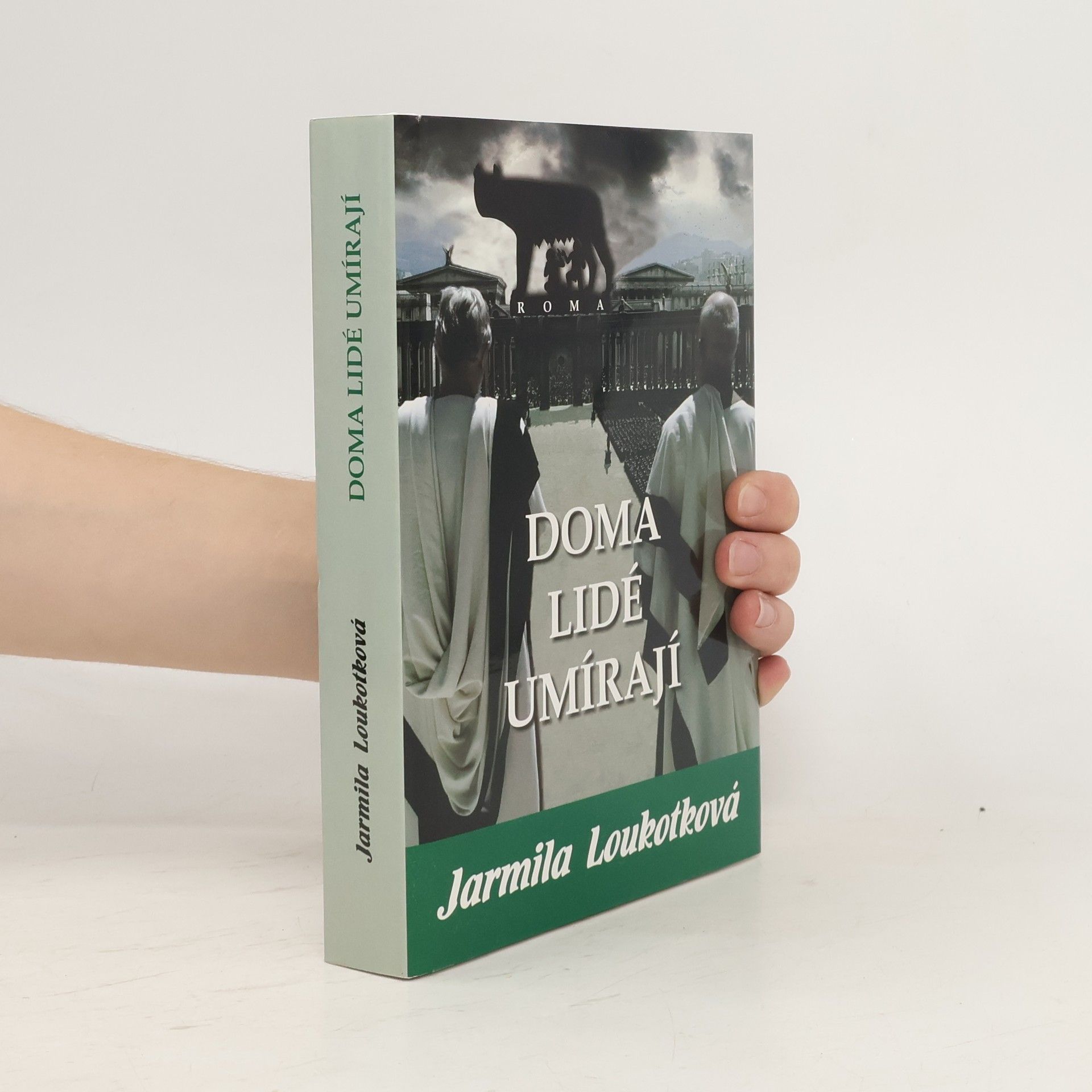 Jarmila Loukotková Doma lidé umírají