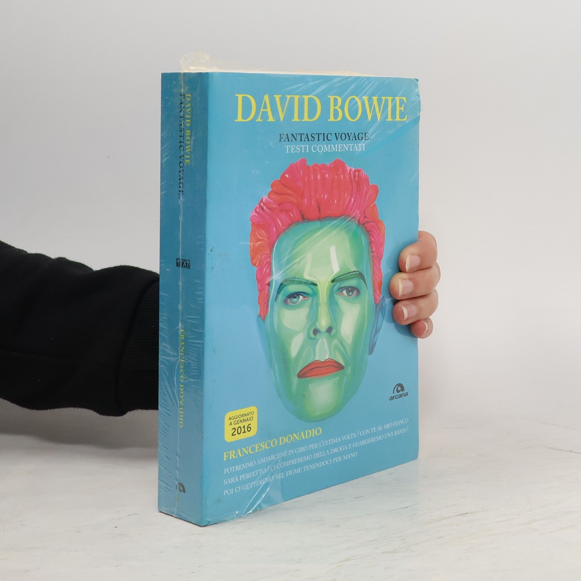 Francesco Donadio David Bowie. Fantastic voyage. Testi commentati