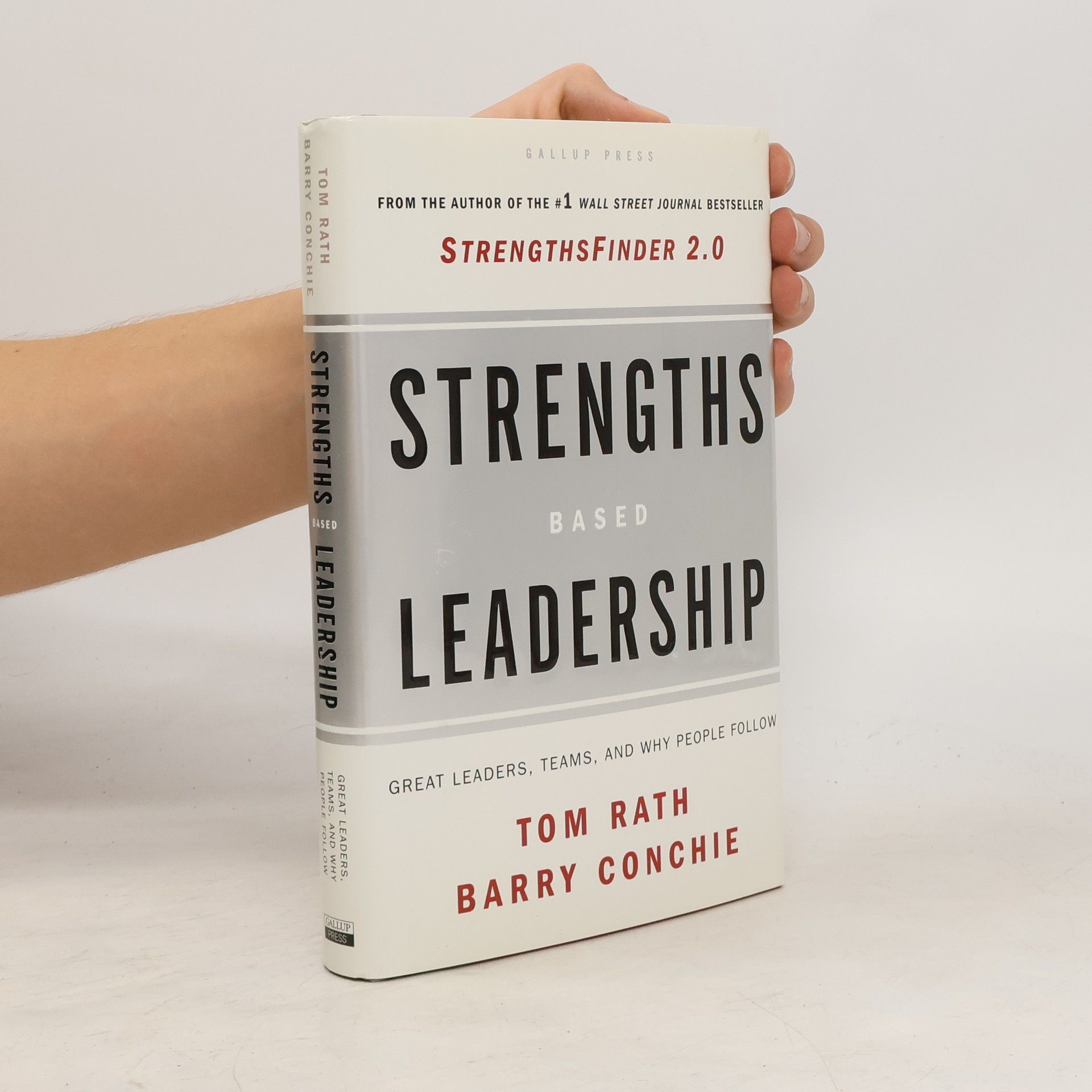 Tom Rath Strengths Based Leadership