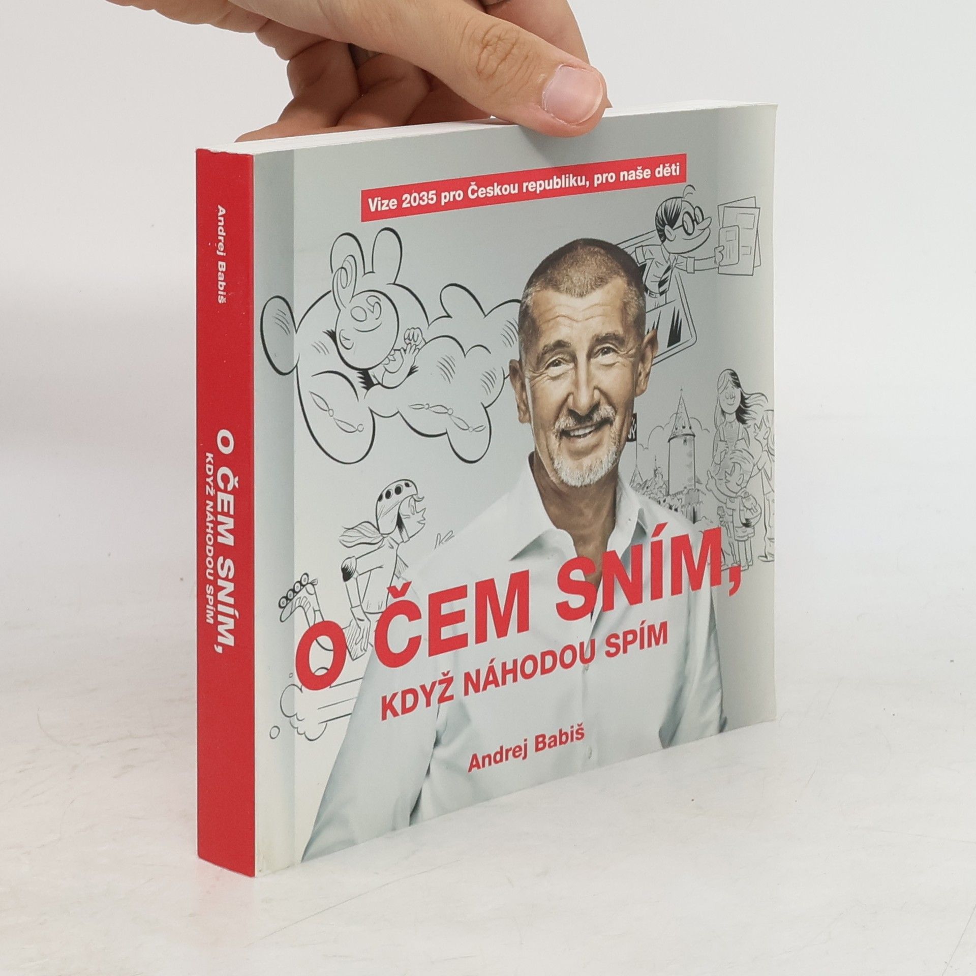 Andrej Babiš O čem sním, když náhodou spím
