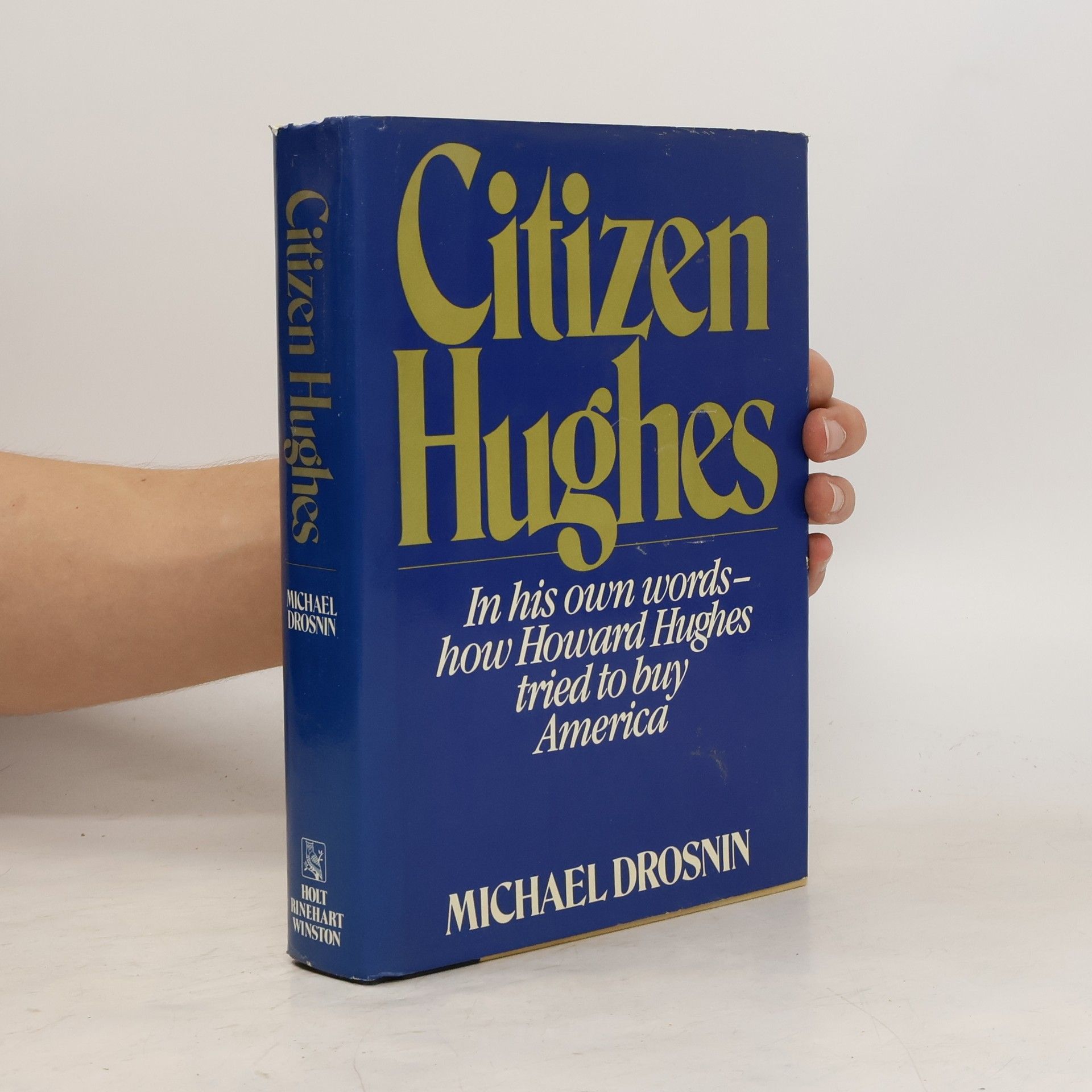 Michael Drosnin Citizen Hughes
