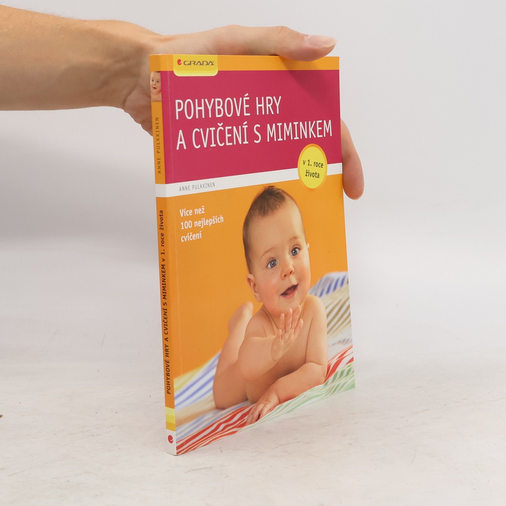 Anne Pulkkinen Pohybové hry a cvičení s miminkem v 1. roce života