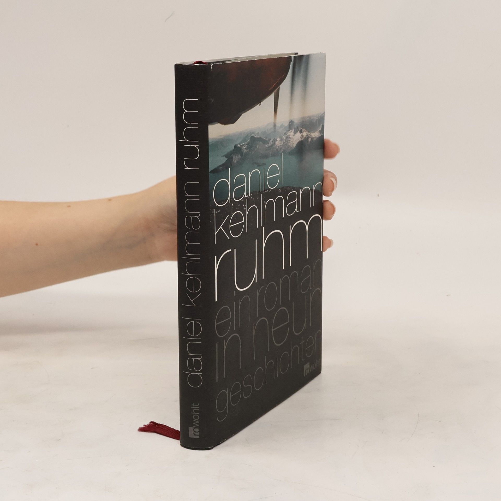 Daniel Kehlmann Ruhm. Ein Roman in neun Geschichten