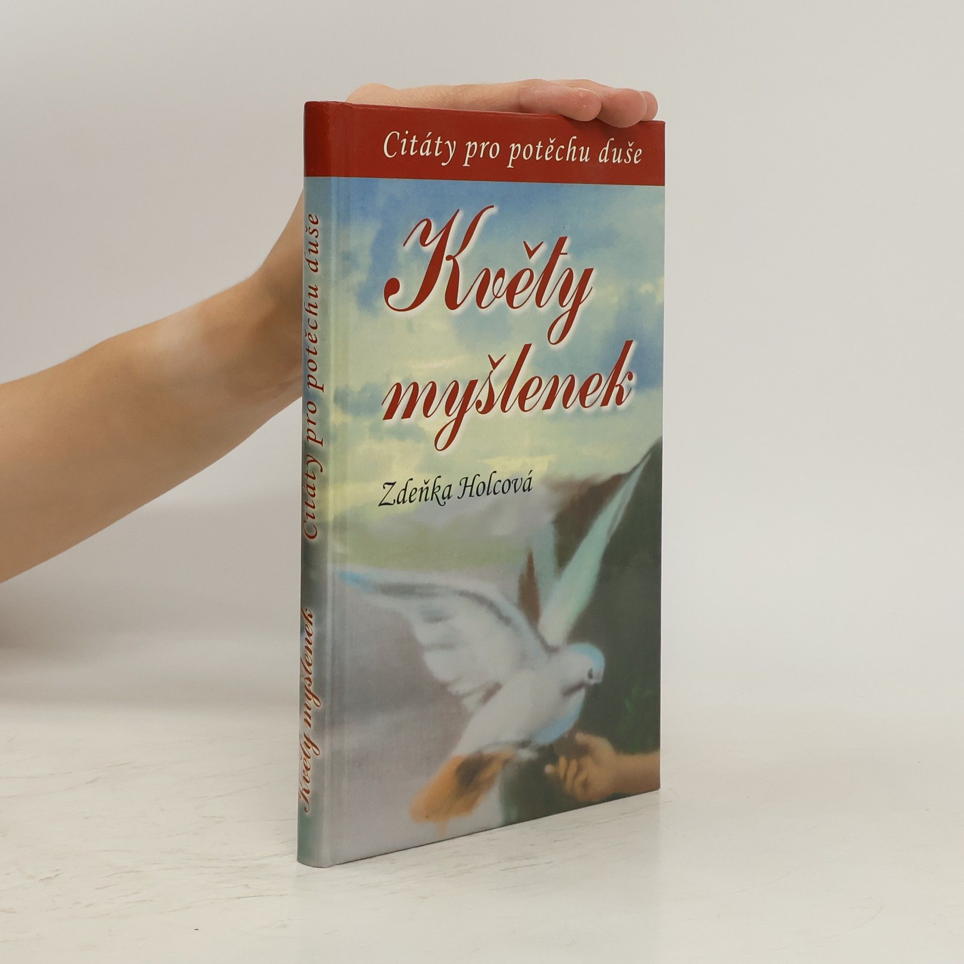 Květy myšlenek: Citáty pro potěchu duše