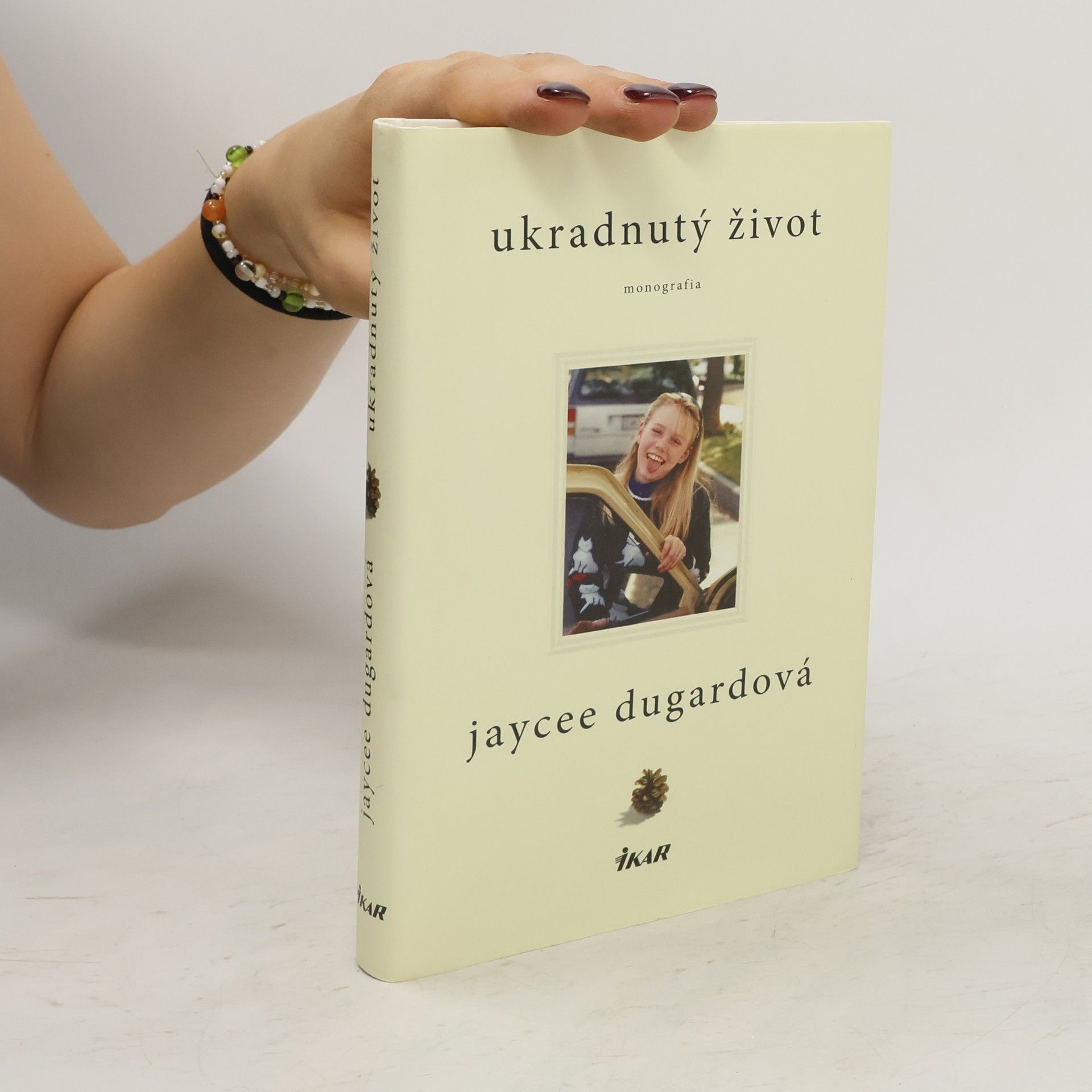 Jaycee Dugardová Ukradnutý život