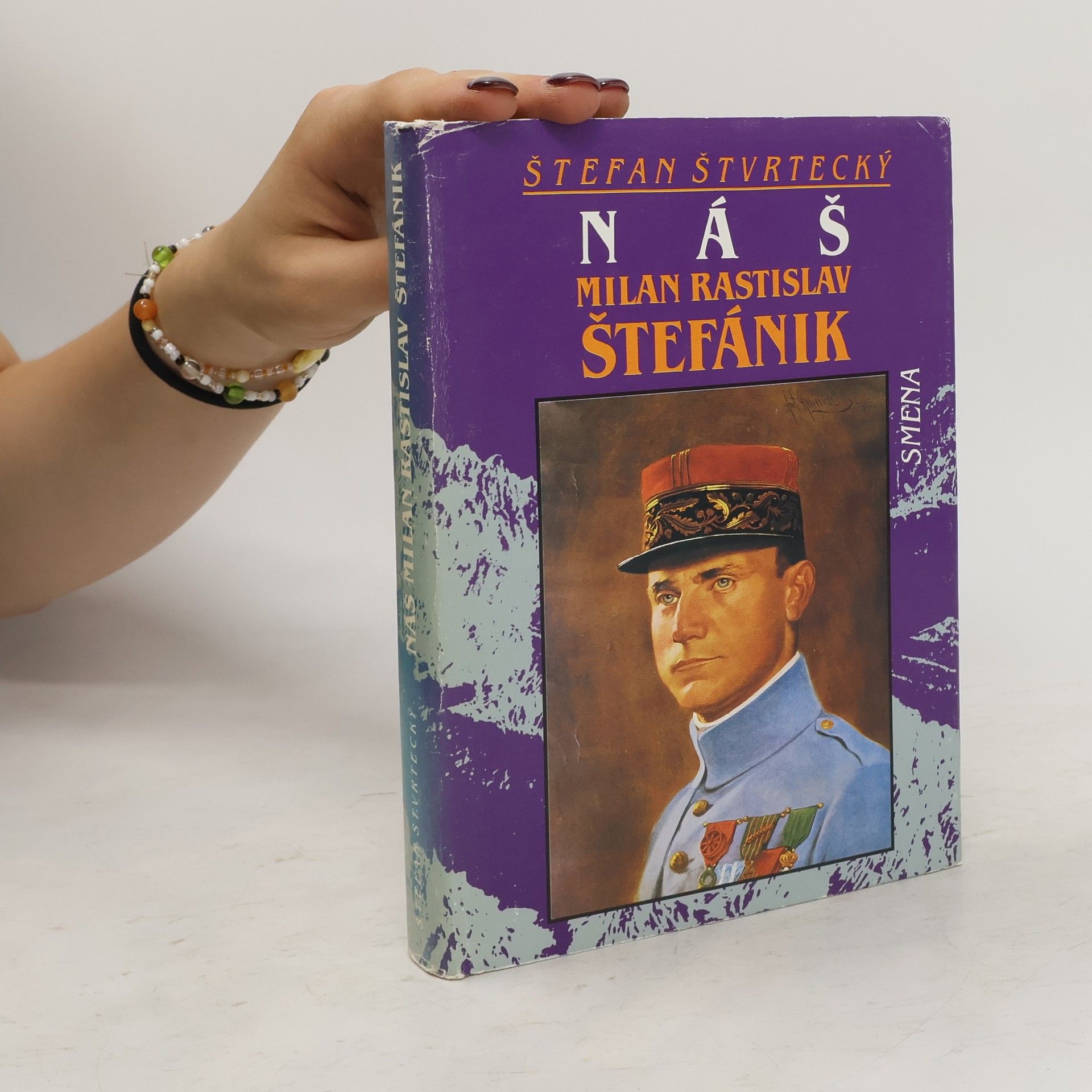 Štefan Štvrtecký Náš Milan Rastislav Štefánik
