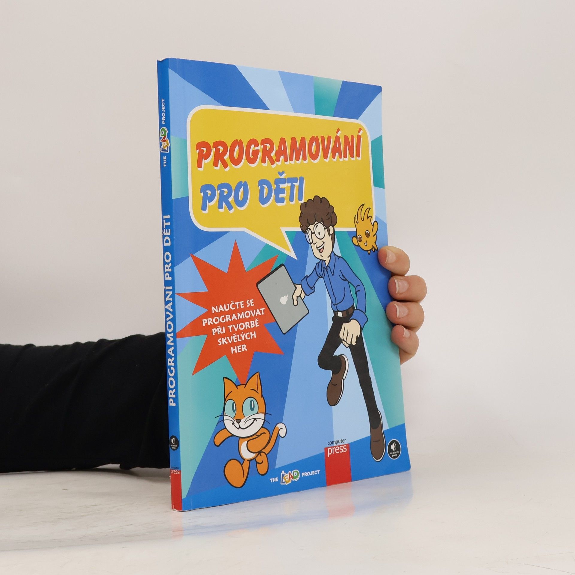 Collectif d'auteurs Programování pro děti: Naučte se programovat při tvorbě skvělých her