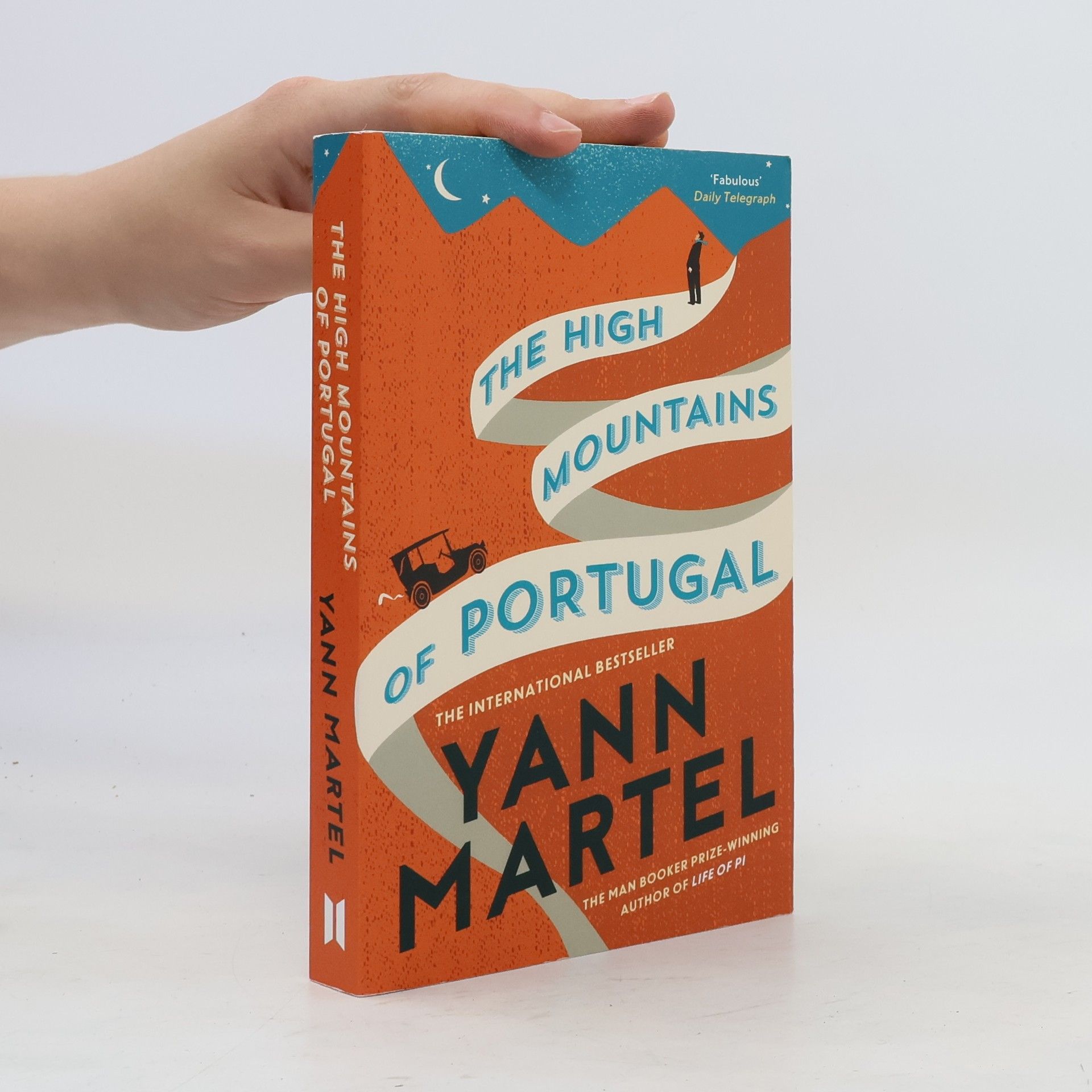 Yann Martel The High Mountains of Portugal