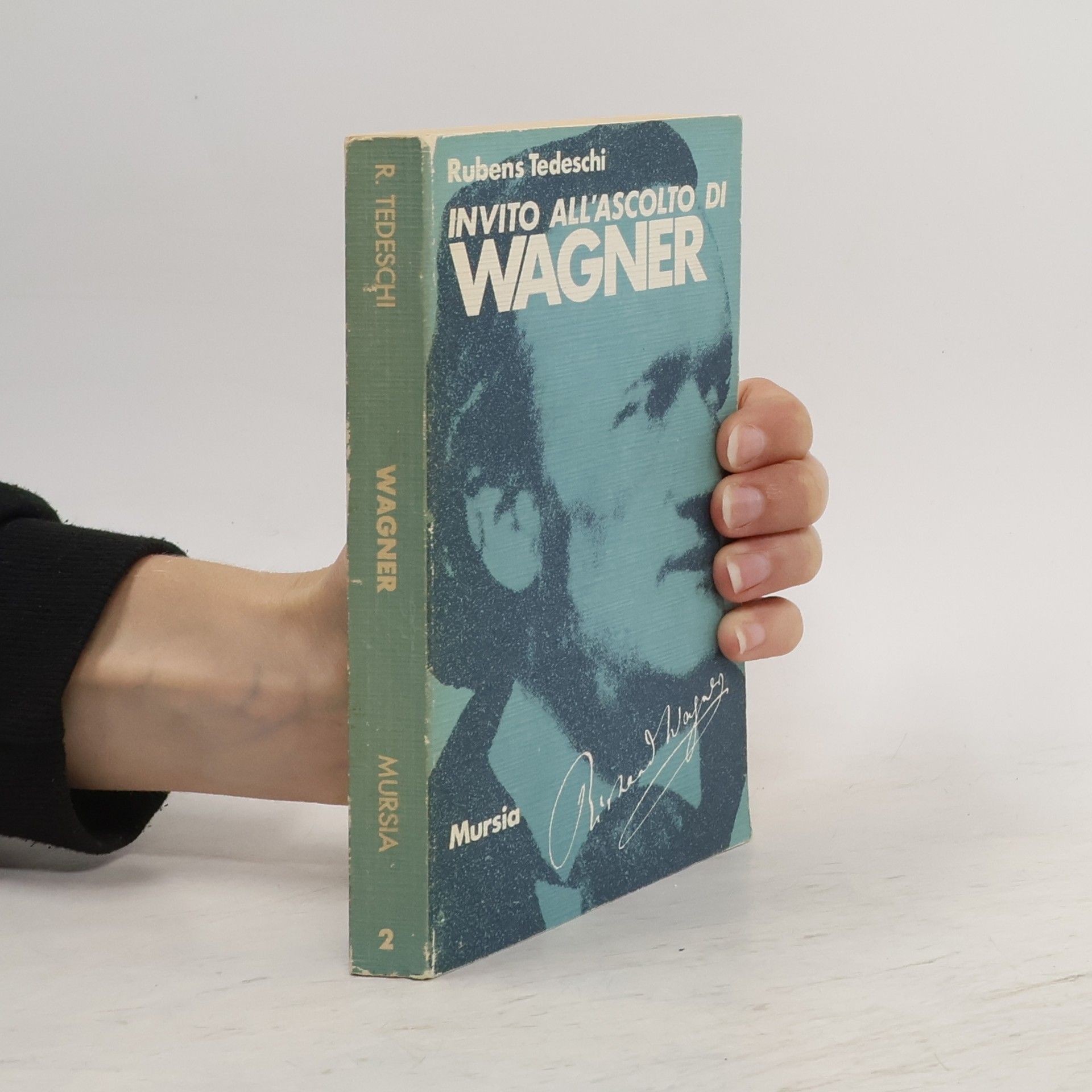Rubens Tedeschi Invito all'ascolto di Richard Wagner