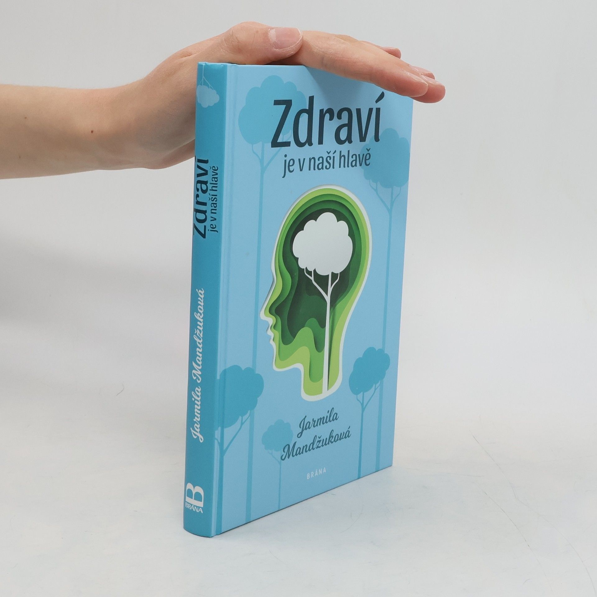 Jarmila Mandžuková Zdraví je v naší hlavě