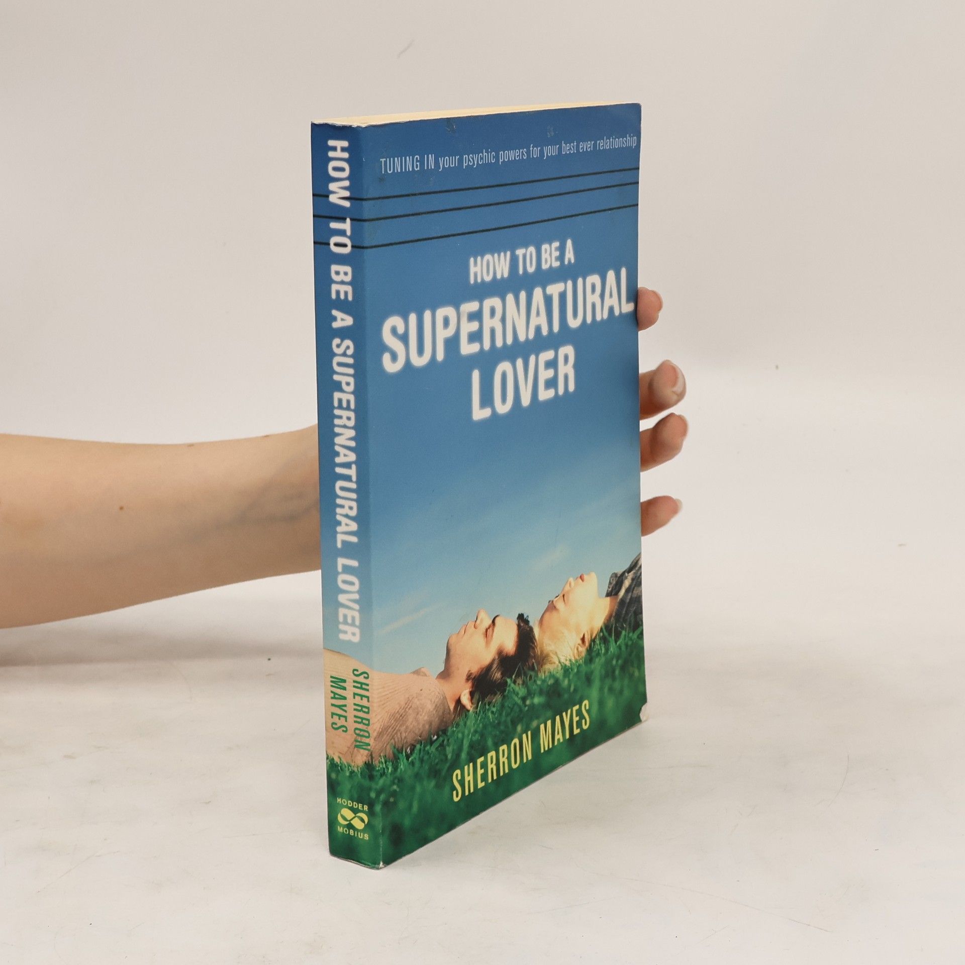 Sherron Mayes How to Be a Supernatural Lover