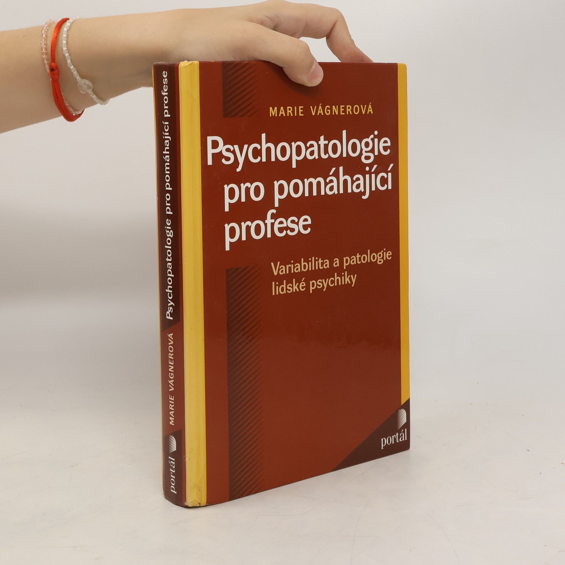 Marie Vágnerová Psychopatologie pro pomáhající profese
